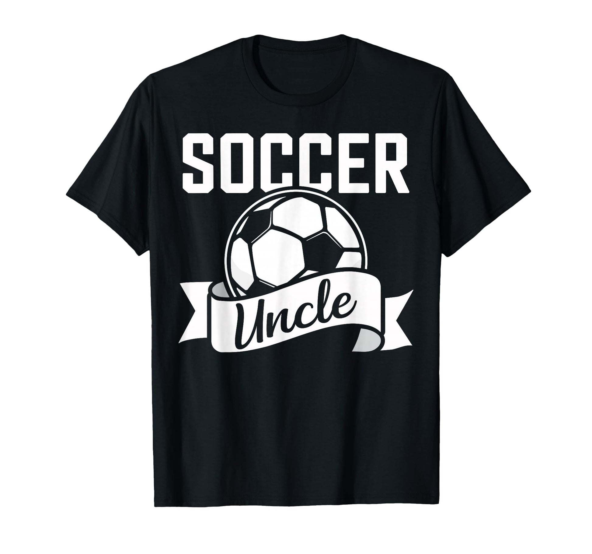 Soccer Uncle Player T-Shirt - Novelty Apparel for Adults - T-Shirt, Sweatshirt, Hoodie