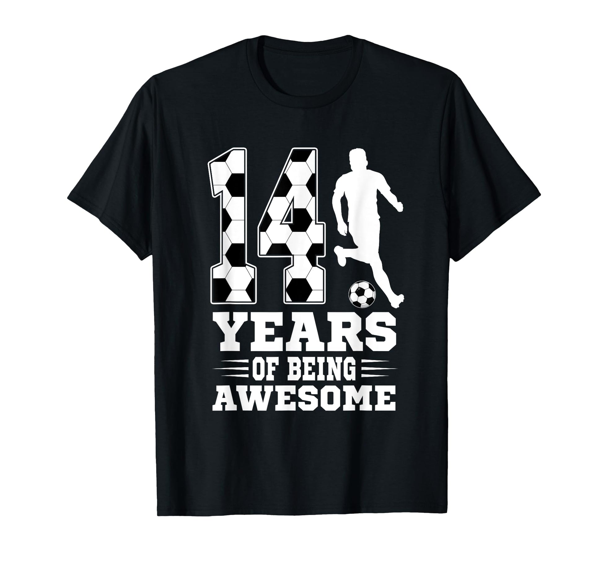 14 Years Being Awesome Birthday Soccer T-Shirt - Novelty Apparel Unisex - T-Shirt, Sweatshirt, Hoodie