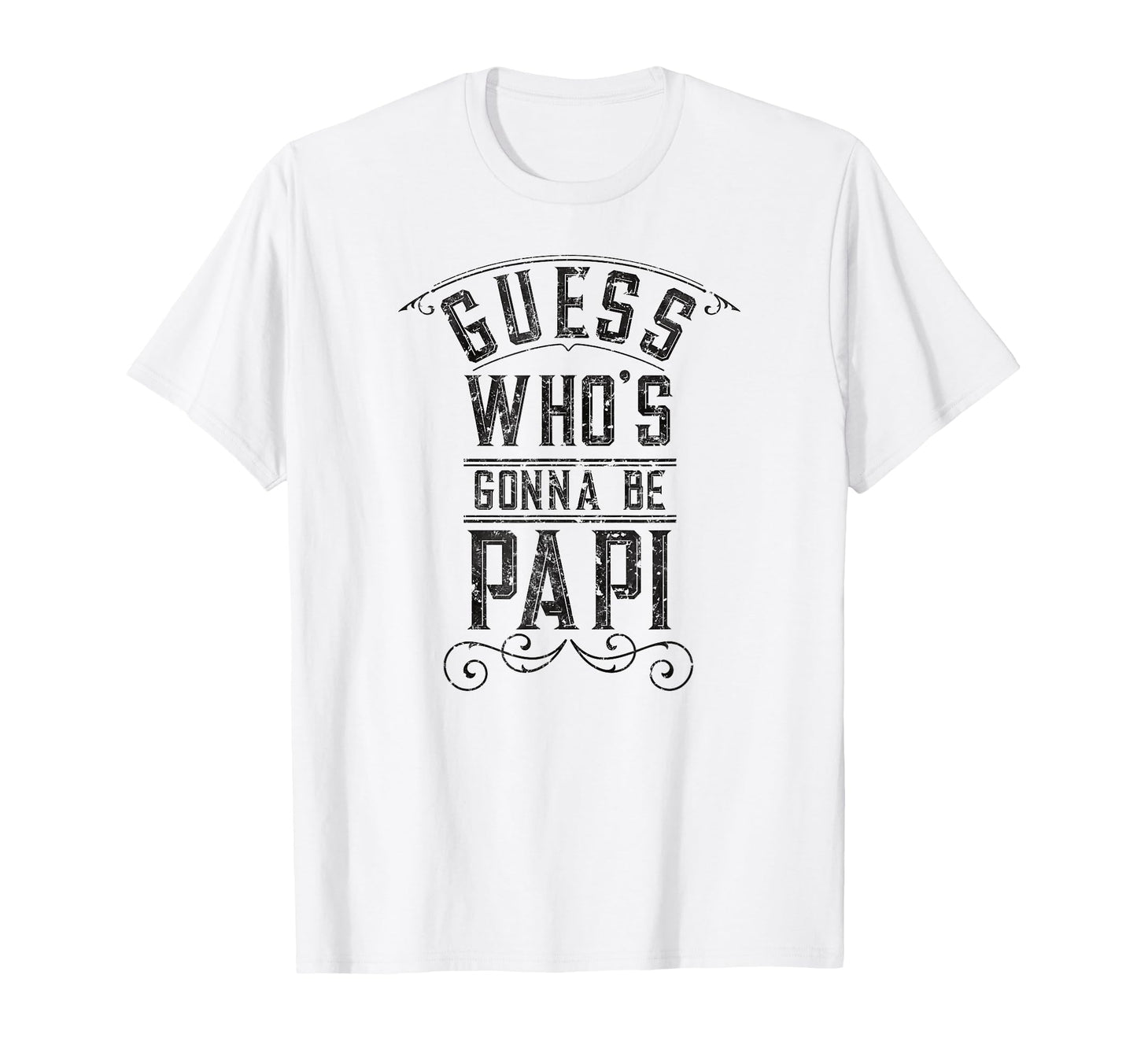 Pregnancy Announcement Guess Whos T-Shirt - Aesthetic Graphic Men Women - T-Shirt, Sweatshirt, Hoodie