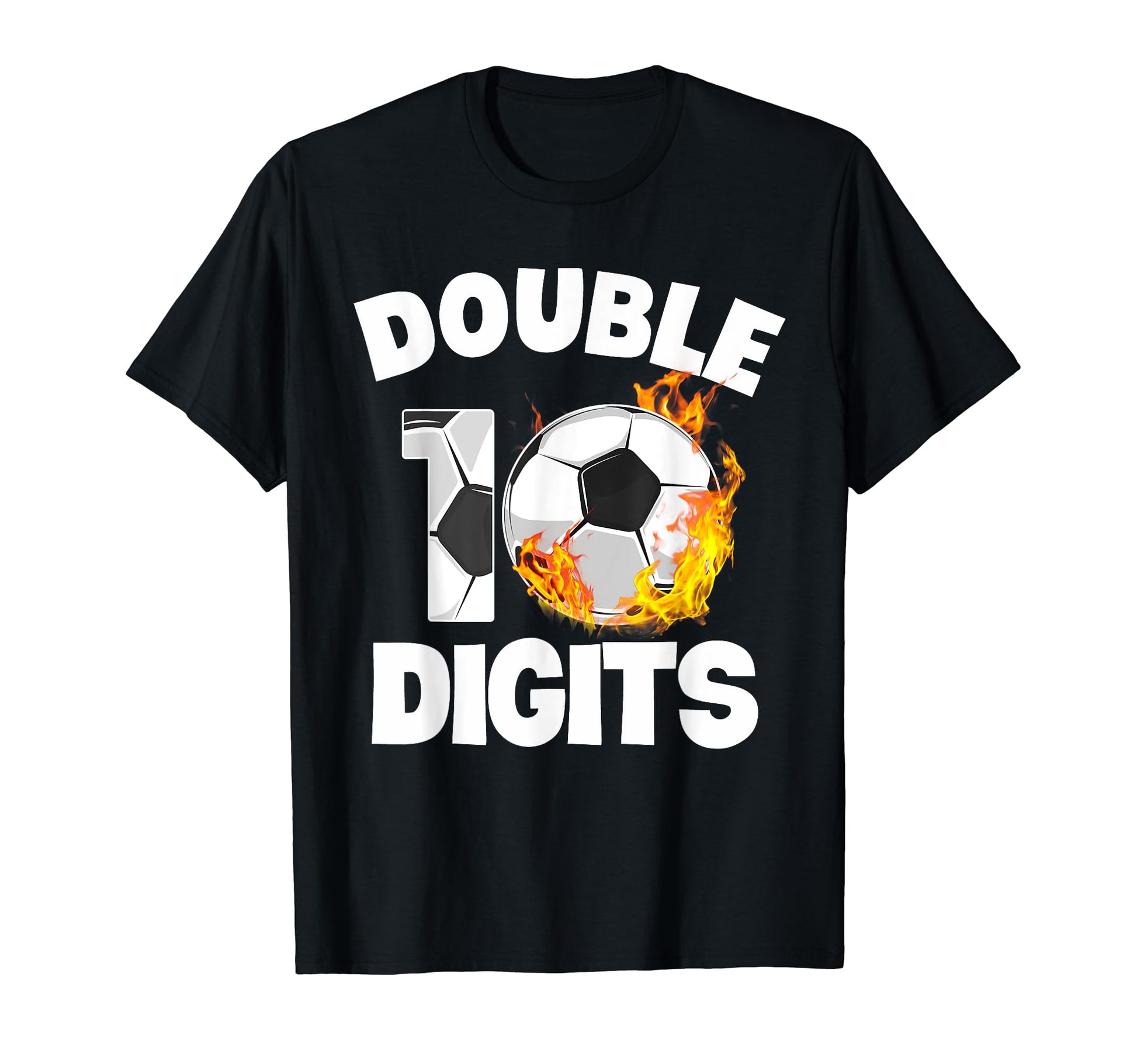 Double Digits 10 Years Old Soccer T-Shirt - Aesthetic Graphic for Adults - T-Shirt, Sweatshirt, Hoodie