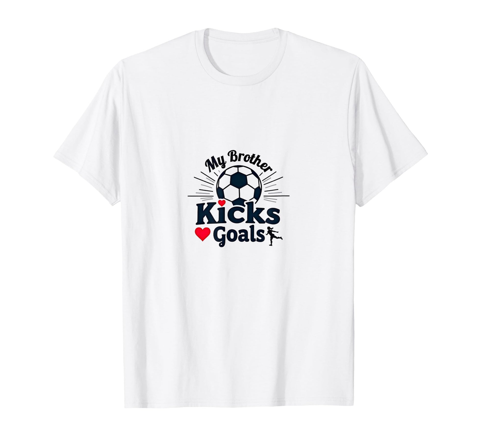 Soccer Sister My Brother Kicks Goals T-Shirt - Aesthetic Graphic Men Women - T-Shirt, Sweatshirt, Hoodie