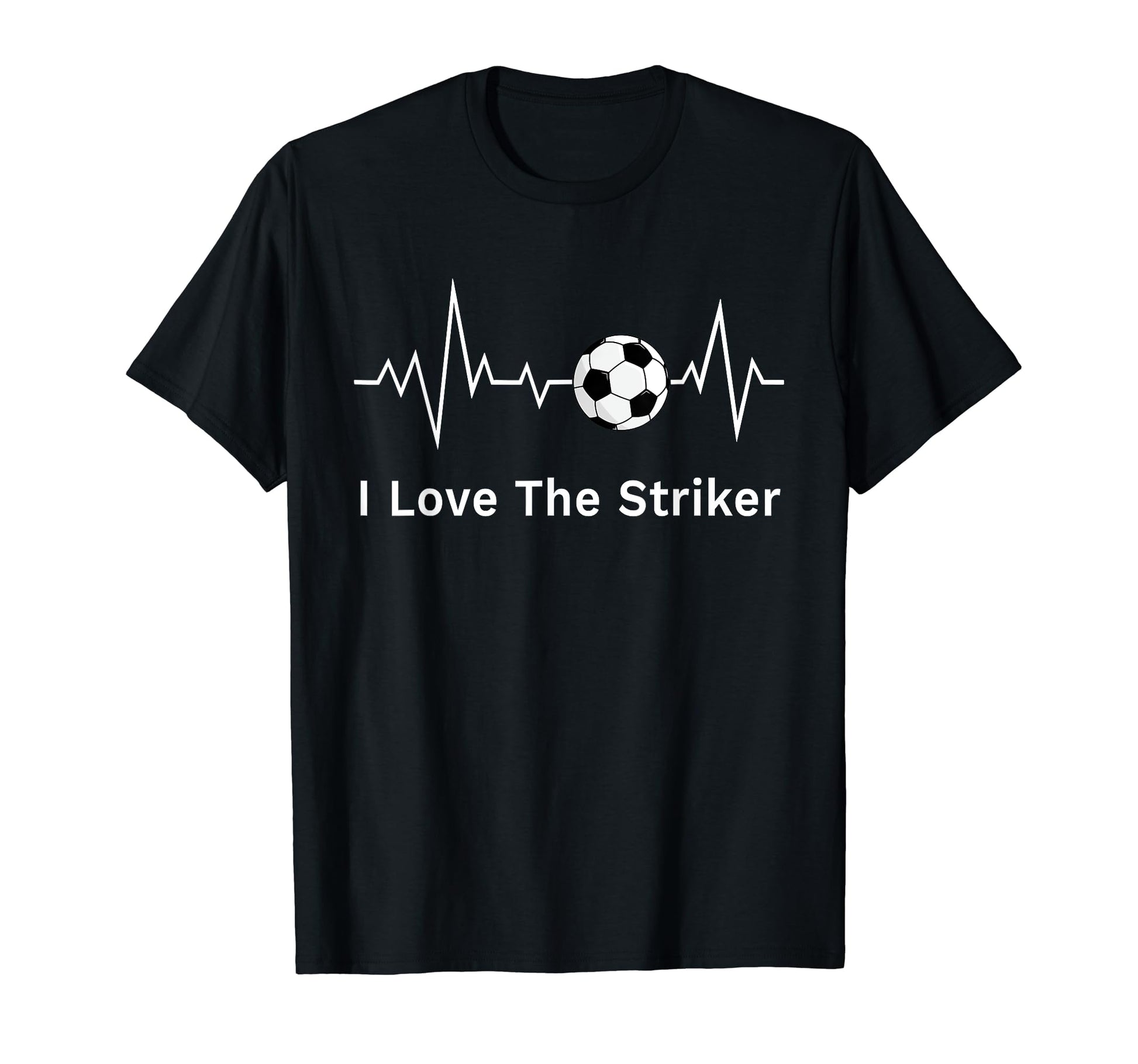 Moms I Love Striker Heartbeat T-Shirt - Casual Everyday Wear Men Women - T-Shirt, Sweatshirt, Hoodie
