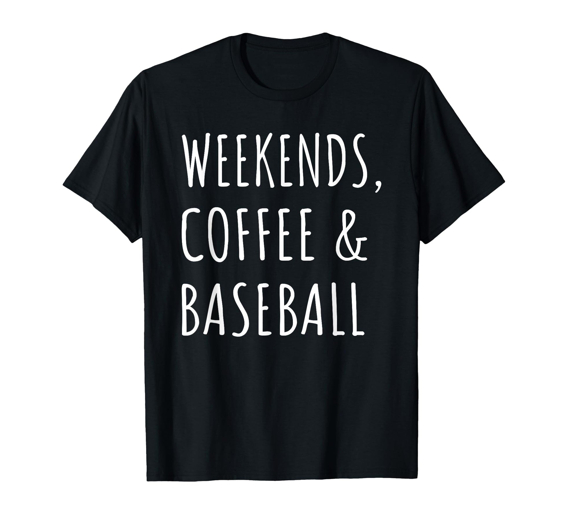 Weekends Coffee And Baseball Players T-Shirt - Unique Graphic for Adults - T-Shirt, Sweatshirt, Hoodie