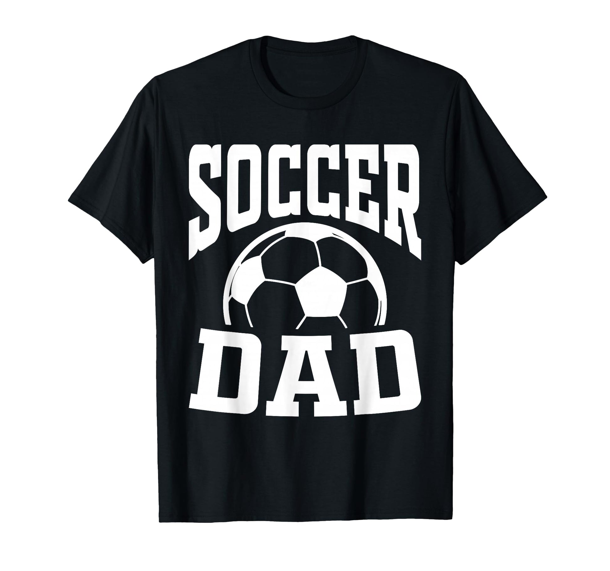 Soccer Dad Fathers Day Soccer Fan T-Shirt - Unique Graphic Men Women - T-Shirt, Sweatshirt, Hoodie