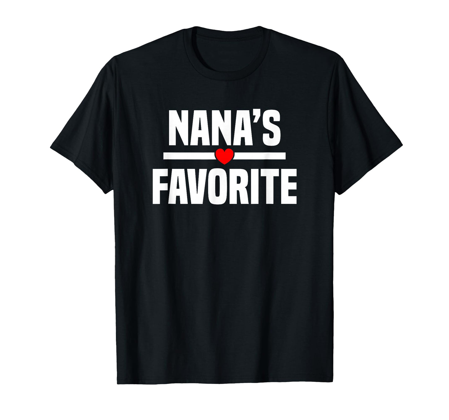 Im Nanas Favorite Grandchild Grandson T-Shirt - Graphic Print Unisex - T-Shirt, Sweatshirt, Hoodie