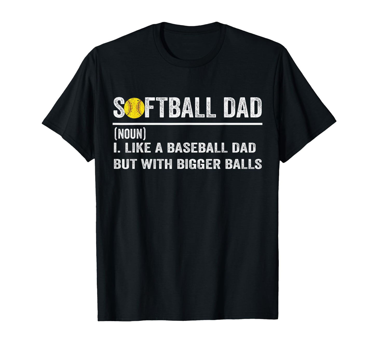 Softball Like Baseball But Bigger T-Shirt - Aesthetic Graphic Men Women - T-Shirt, Sweatshirt, Hoodie
