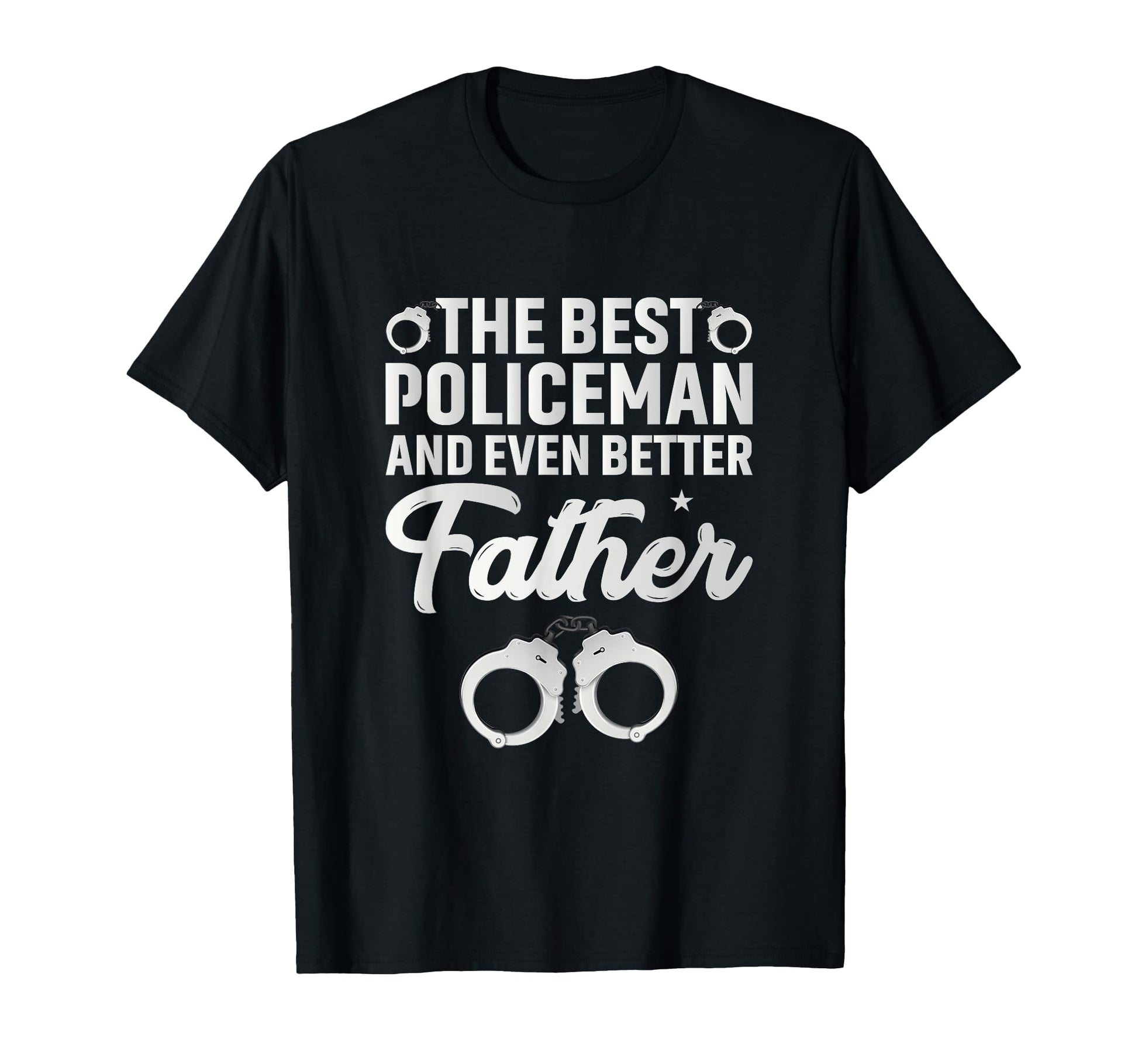Policeman Father Police Dad Officer Cop T-Shirt - Graphic Print for Adults - T-Shirt, Sweatshirt, Hoodie
