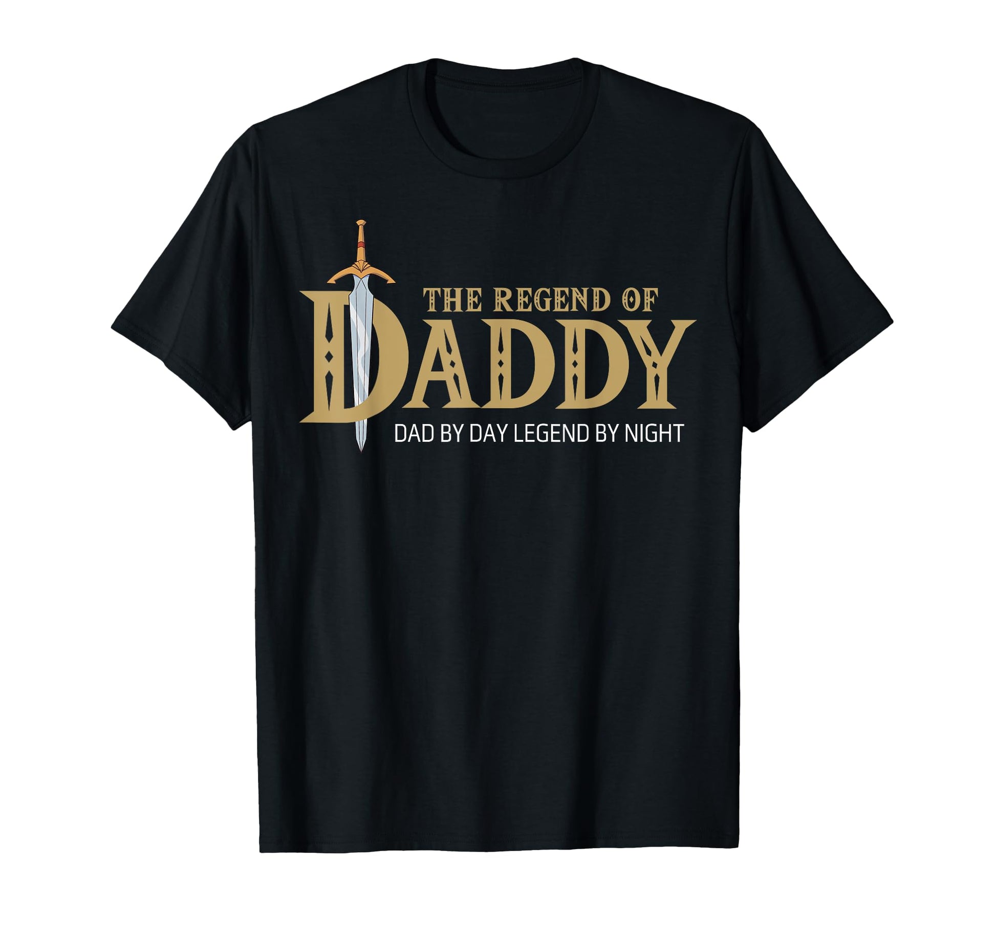 Regend Daddy Birthday Dad Fathers Day T-Shirt - Graphic Print for Adults - T-Shirt, Sweatshirt, Hoodie