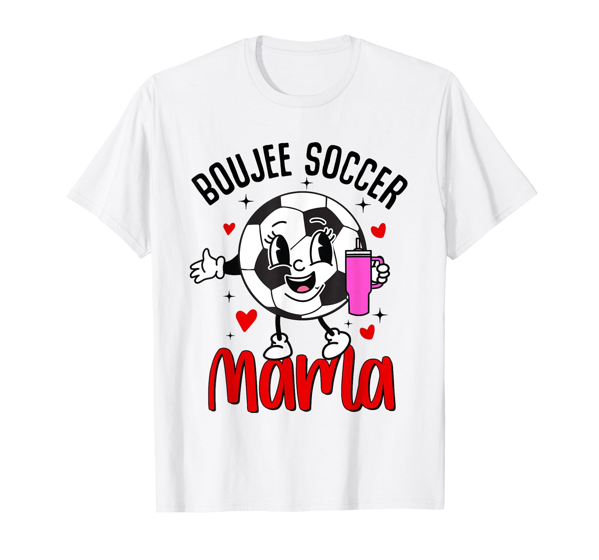 Boujee Soccer Mama Mom Nana Mothers T-Shirt - Streetwear Style for Adults - T-Shirt, Sweatshirt, Hoodie