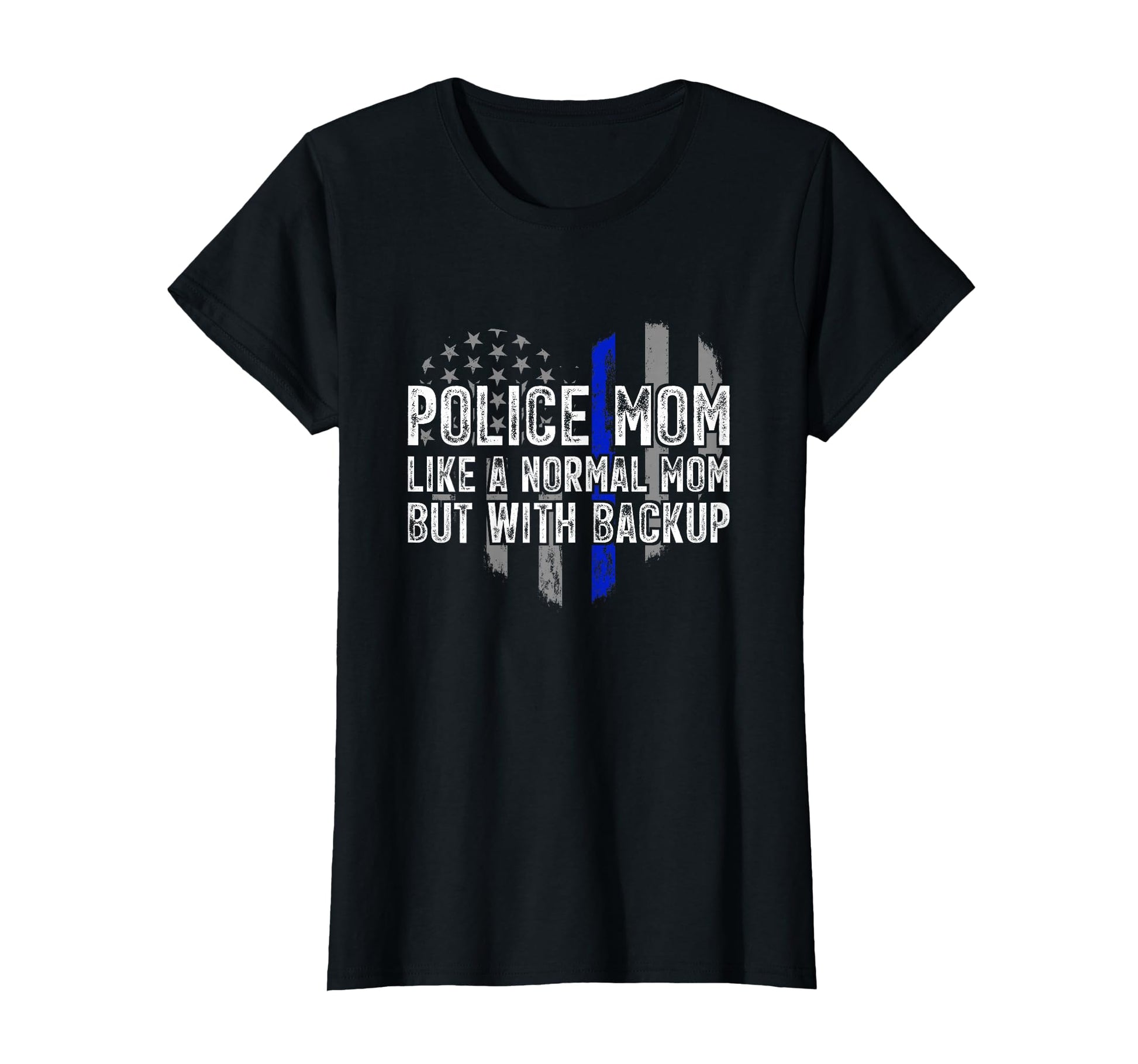 Police Mom Blue Line Flag T-Shirt - Graphic Print Men Women - T-Shirt, Sweatshirt, Hoodie