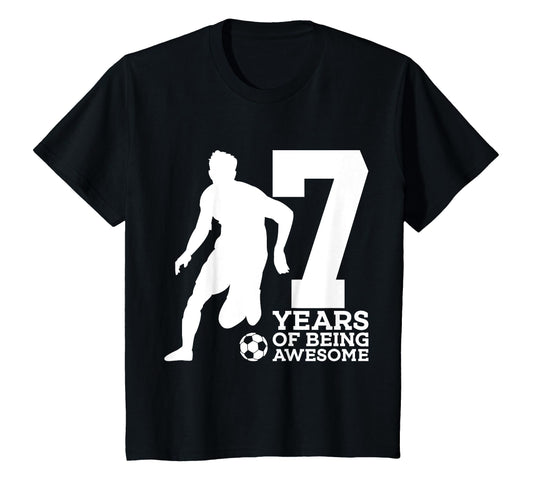 7 Years Being Awesome Soccer 7Th T-Shirt - Novelty Apparel Men Women - T-Shirt, Sweatshirt, Hoodie