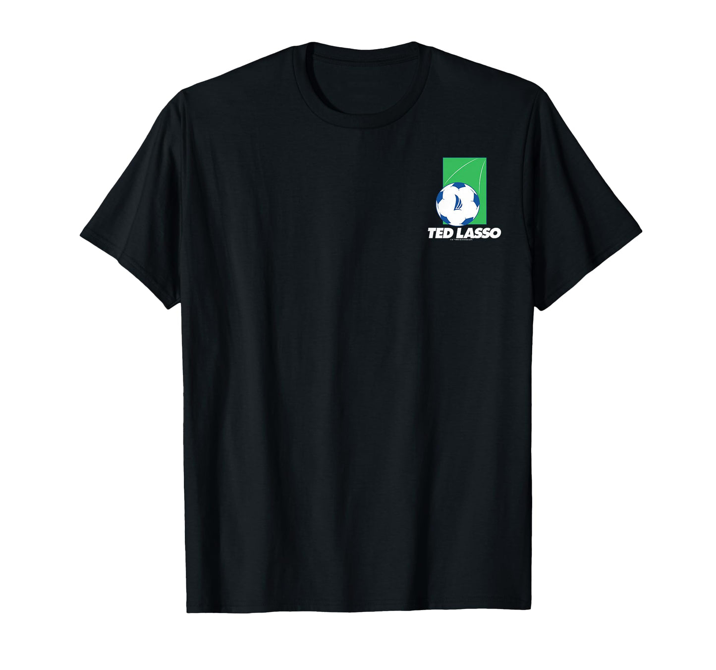 Ted Lasso Soccer Ball Left Chest T-Shirt - Streetwear Style Men Women - T-Shirt, Sweatshirt, Hoodie