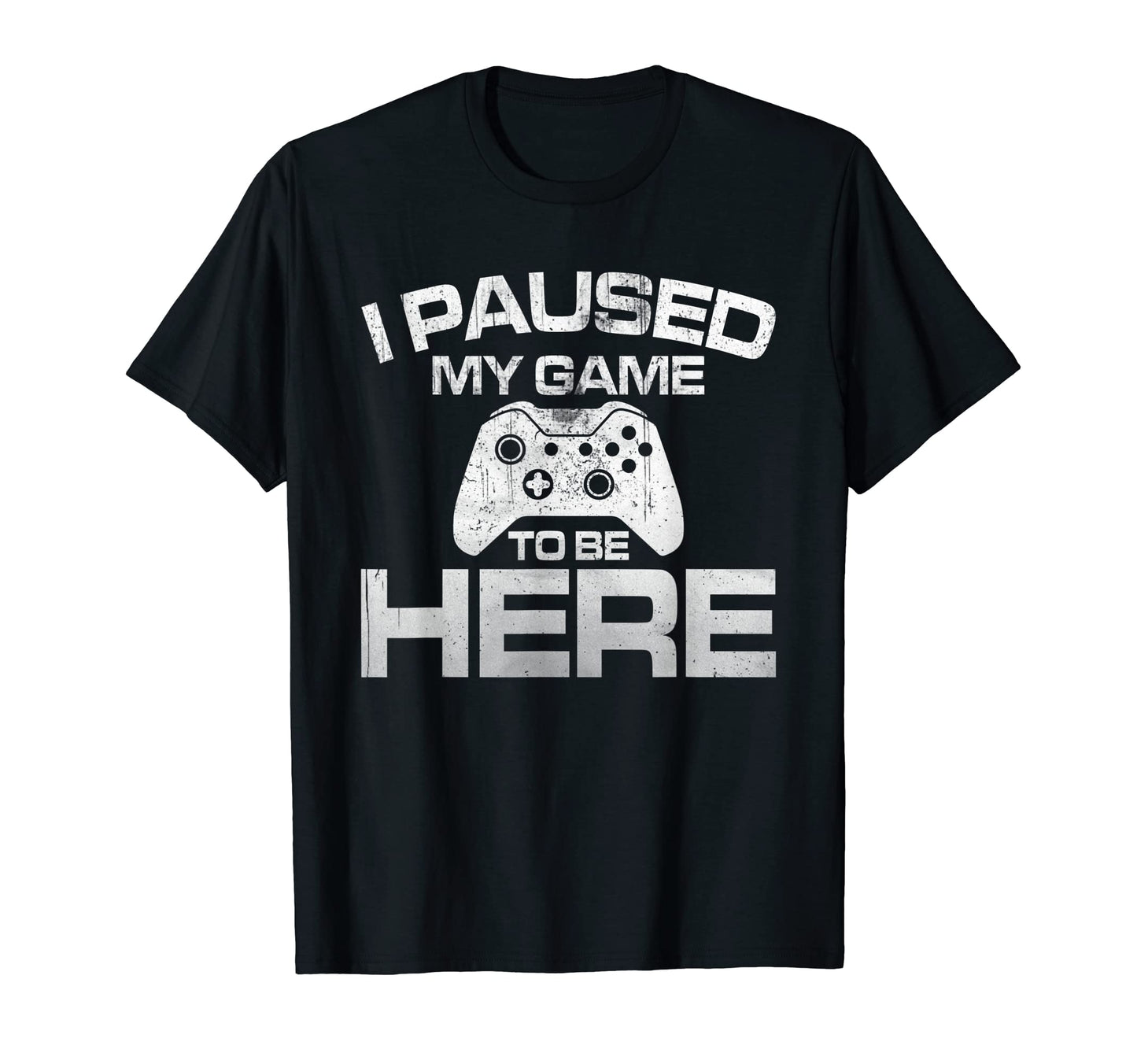 Paused Gaming Gift Teens Dads T-Shirt - Fun Novelty Design for Adults - T-Shirt, Sweatshirt, Hoodie