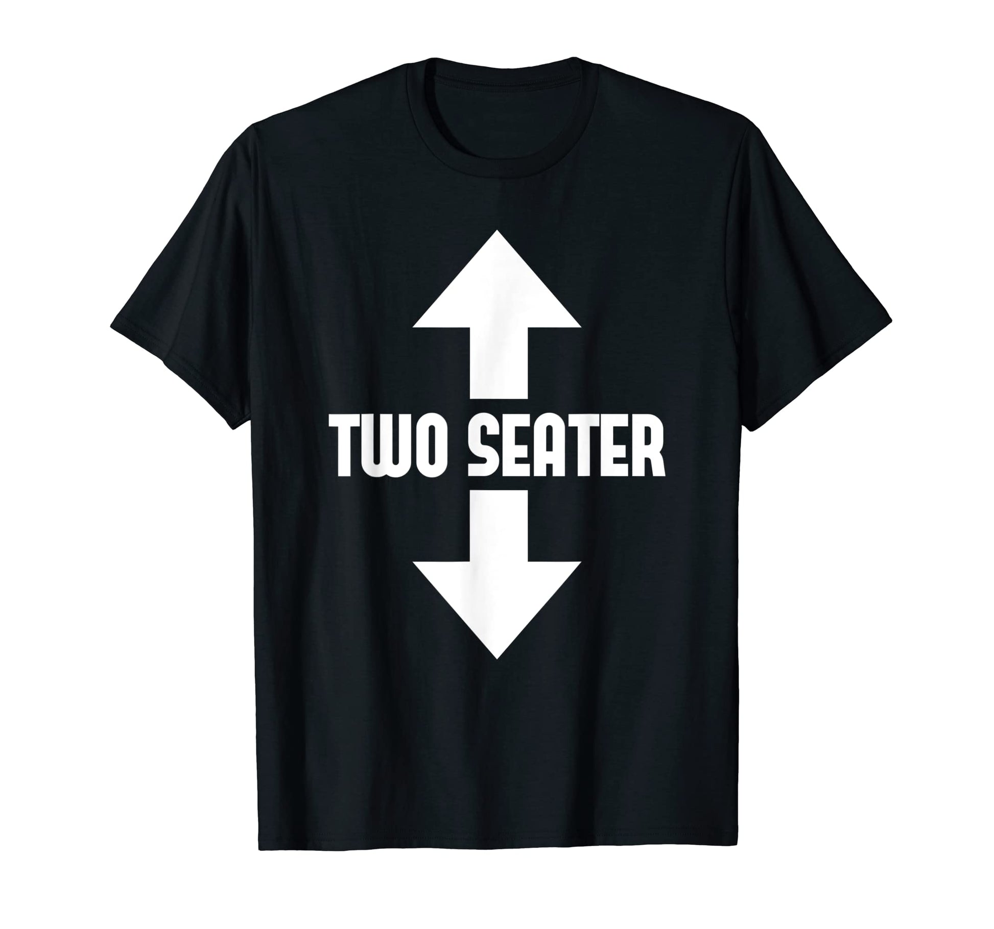 Two Seater Arrow Naughty Dad Joke Gift T-Shirt - Graphic Print Unisex - T-Shirt, Sweatshirt, Hoodie