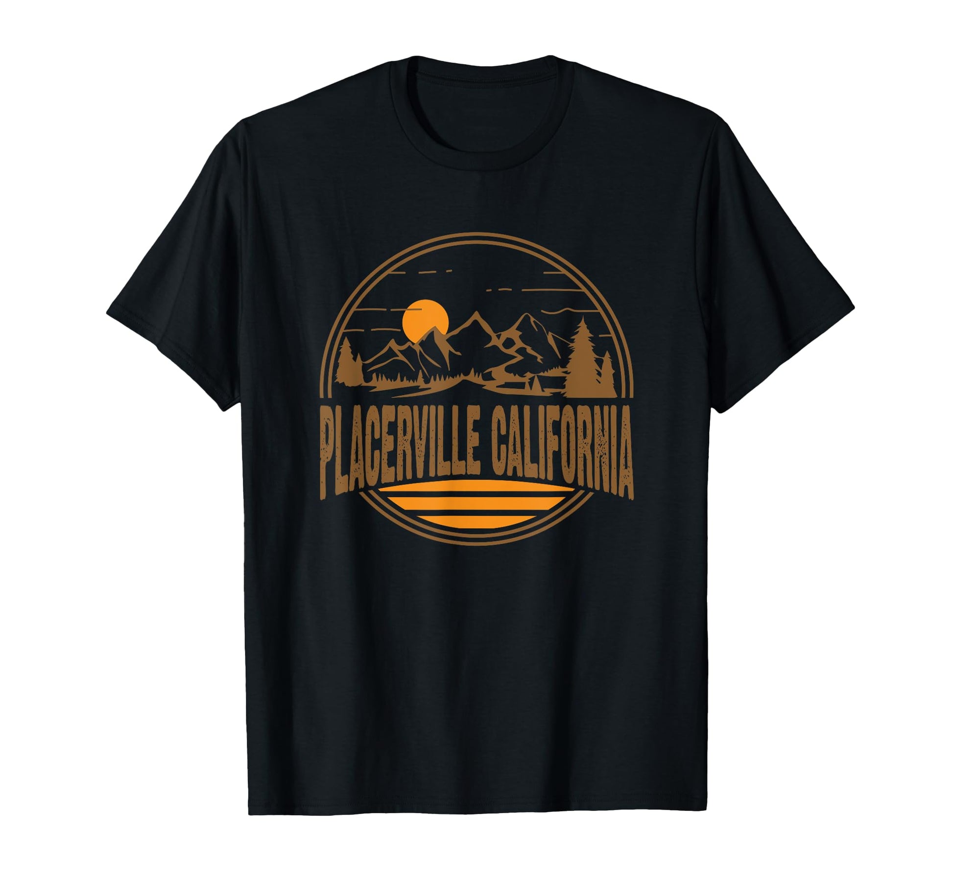Placerville California State Gift T-Shirt - Casual Everyday Wear Unisex - T-Shirt, Sweatshirt, Hoodie