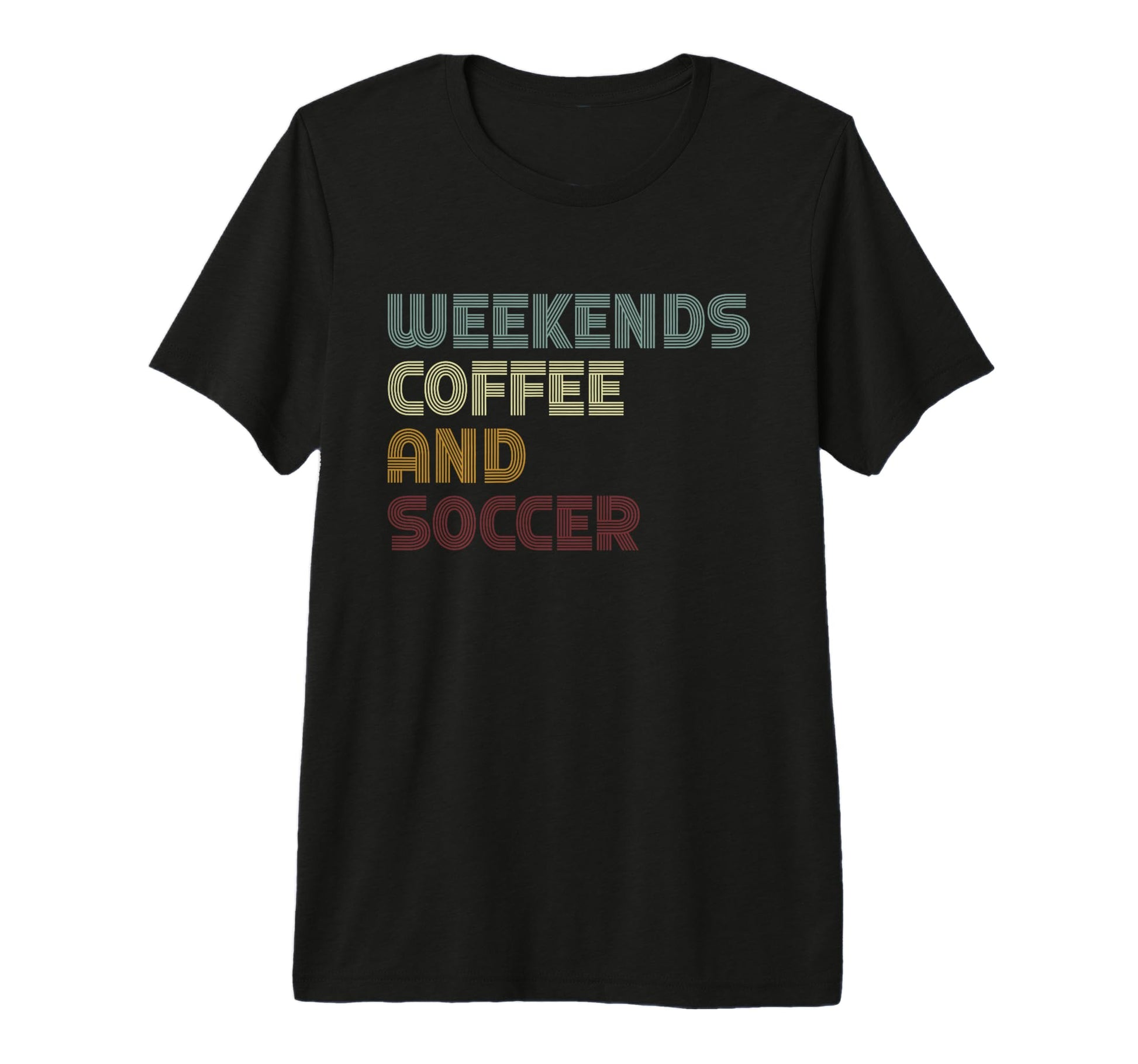 Weekends Coffee And Soccer Sports Player T-Shirt - Minimalist Print Unisex - T-Shirt, Sweatshirt, Hoodie