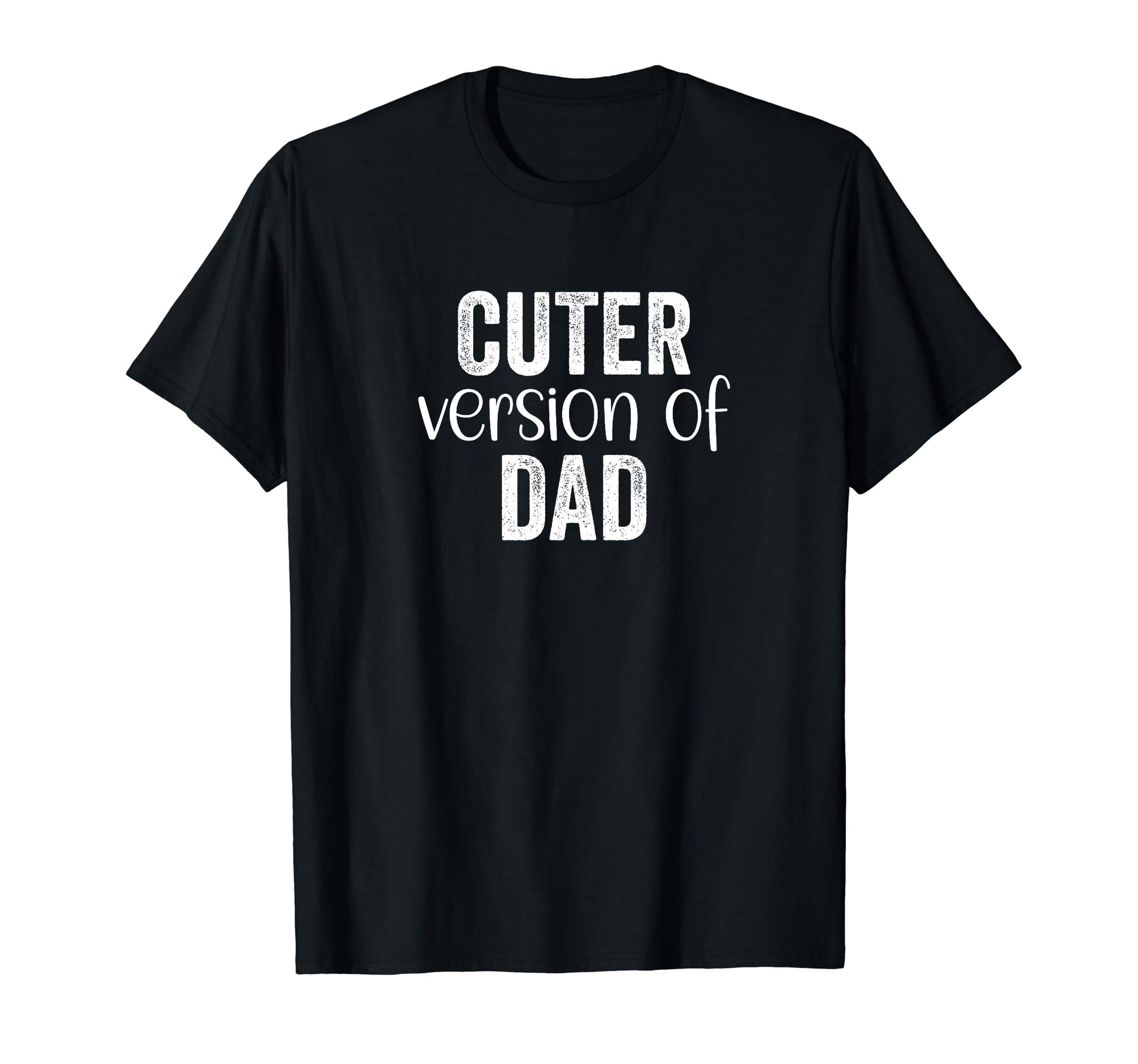 Funny Cuter Version Dad Family Matching T-Shirt - Trendy Graphic Men Women - T-Shirt, Sweatshirt, Hoodie