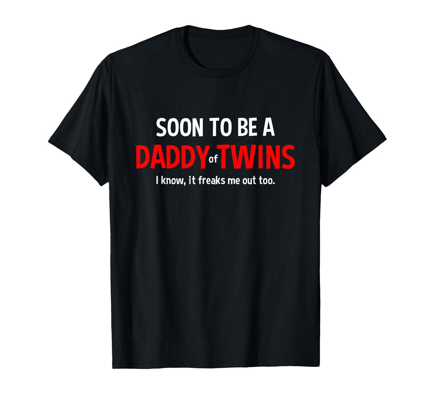 Soon To Be Daddy Twins Expecting Father T-Shirt - Trendy Graphic Men Women - T-Shirt, Sweatshirt, Hoodie