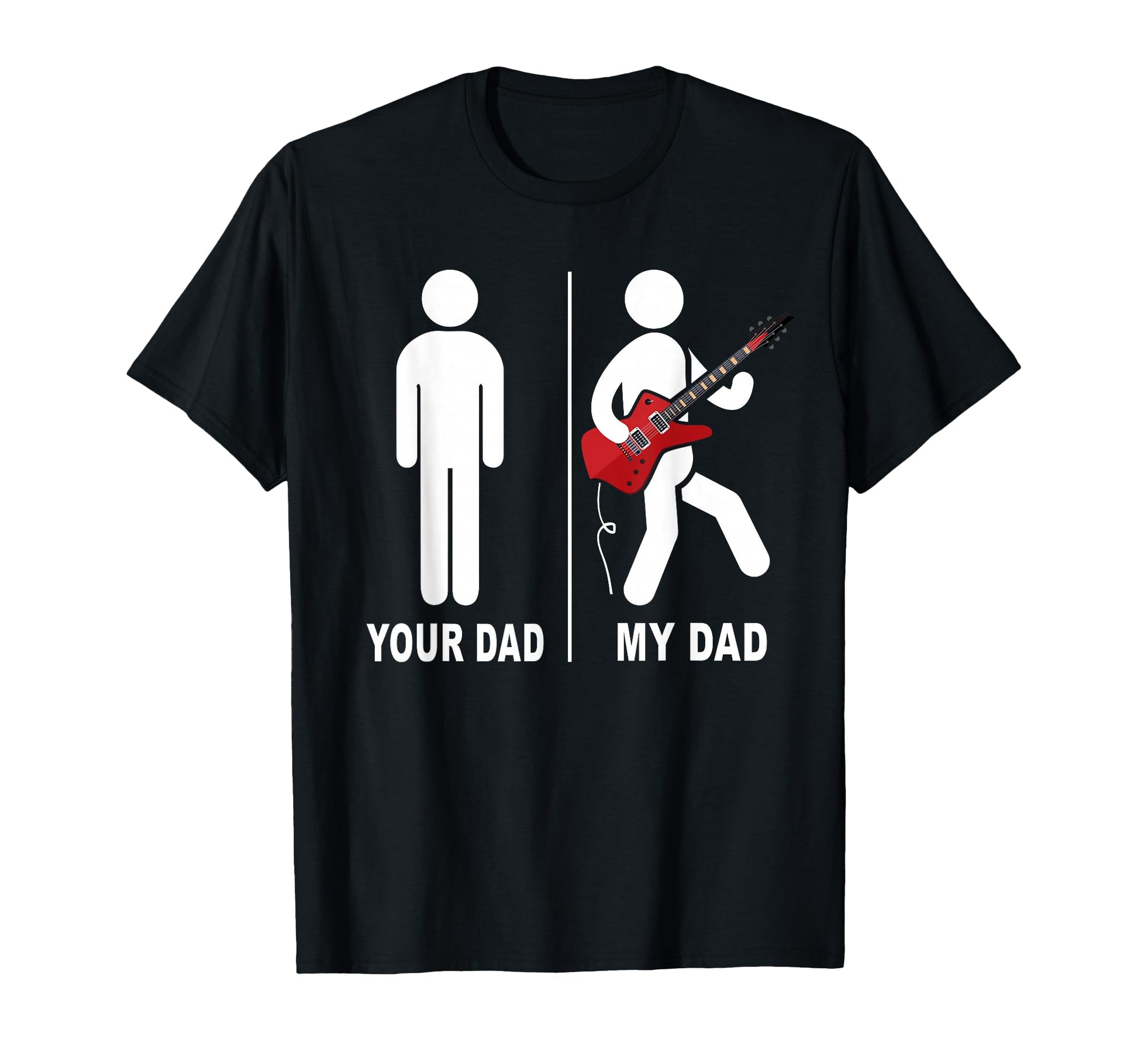 Your Dad My Dad Father Music Bass T-Shirt - Streetwear Style for Adults - T-Shirt, Sweatshirt, Hoodie