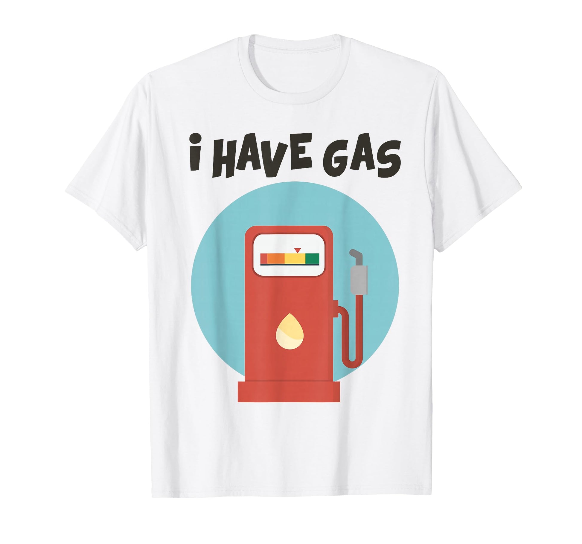 Funny I Have Gas Nerd Geek Toretto T-Shirt - Fun Novelty Design for Adults - T-Shirt, Sweatshirt, Hoodie