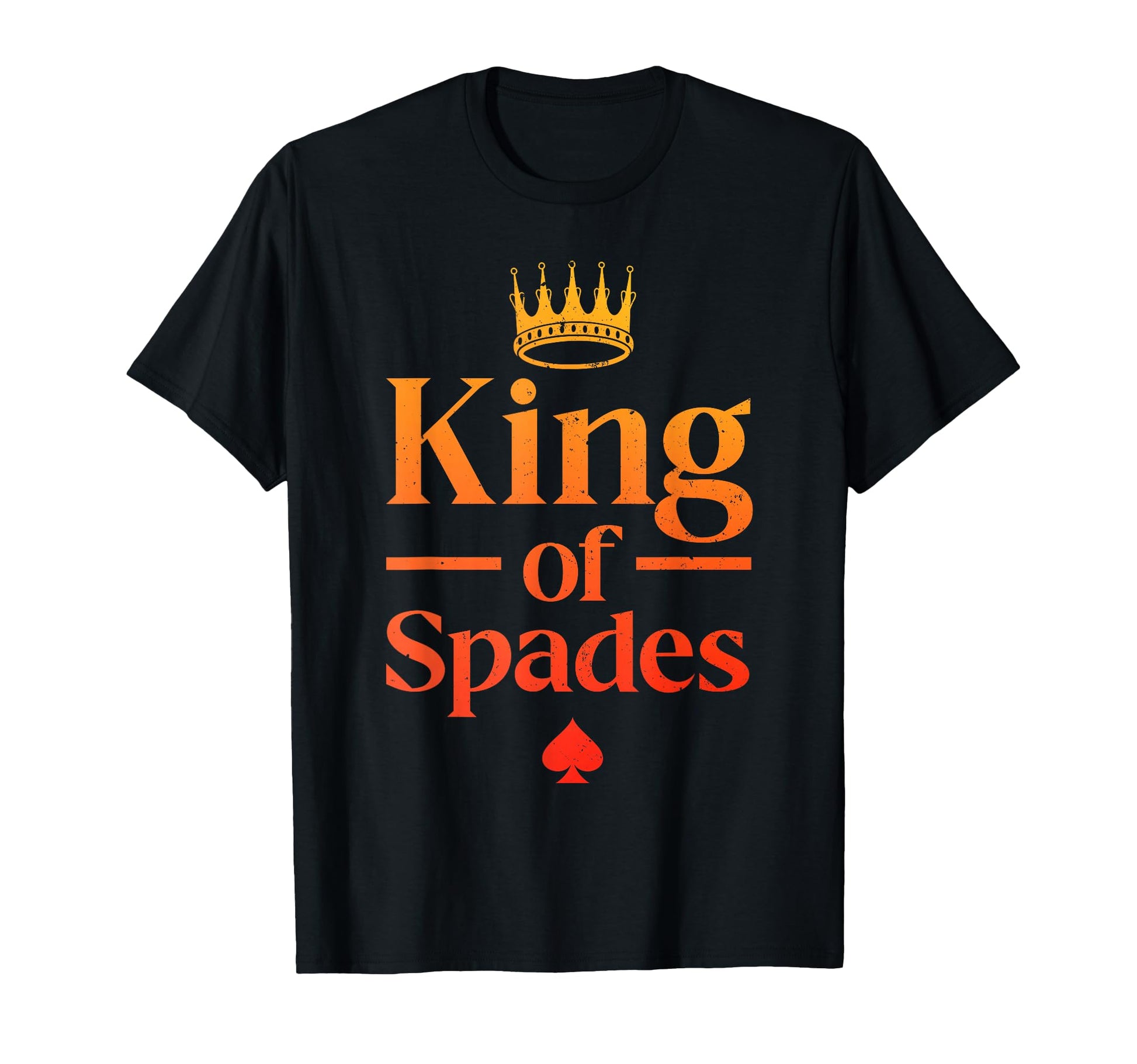 King Spades Art Dad Card Game Spades Player T-Shirt - Unique Graphic Unisex - T-Shirt, Sweatshirt, Hoodie