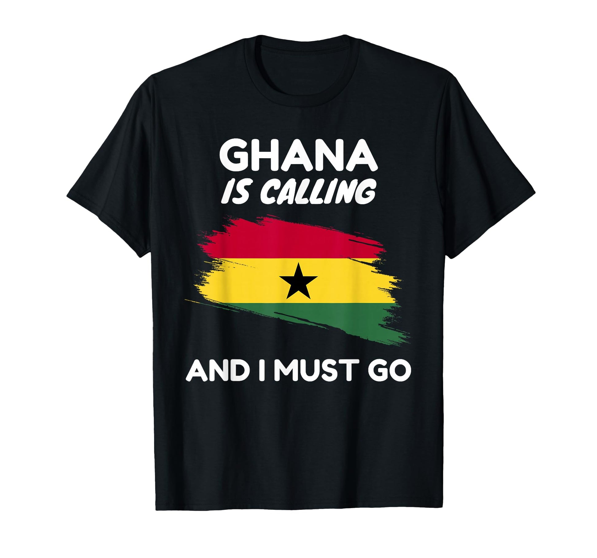 Ghana Is Calling I Must Go Ghana Flag T-Shirt - Minimalist Print for Adults - T-Shirt, Sweatshirt, Hoodie
