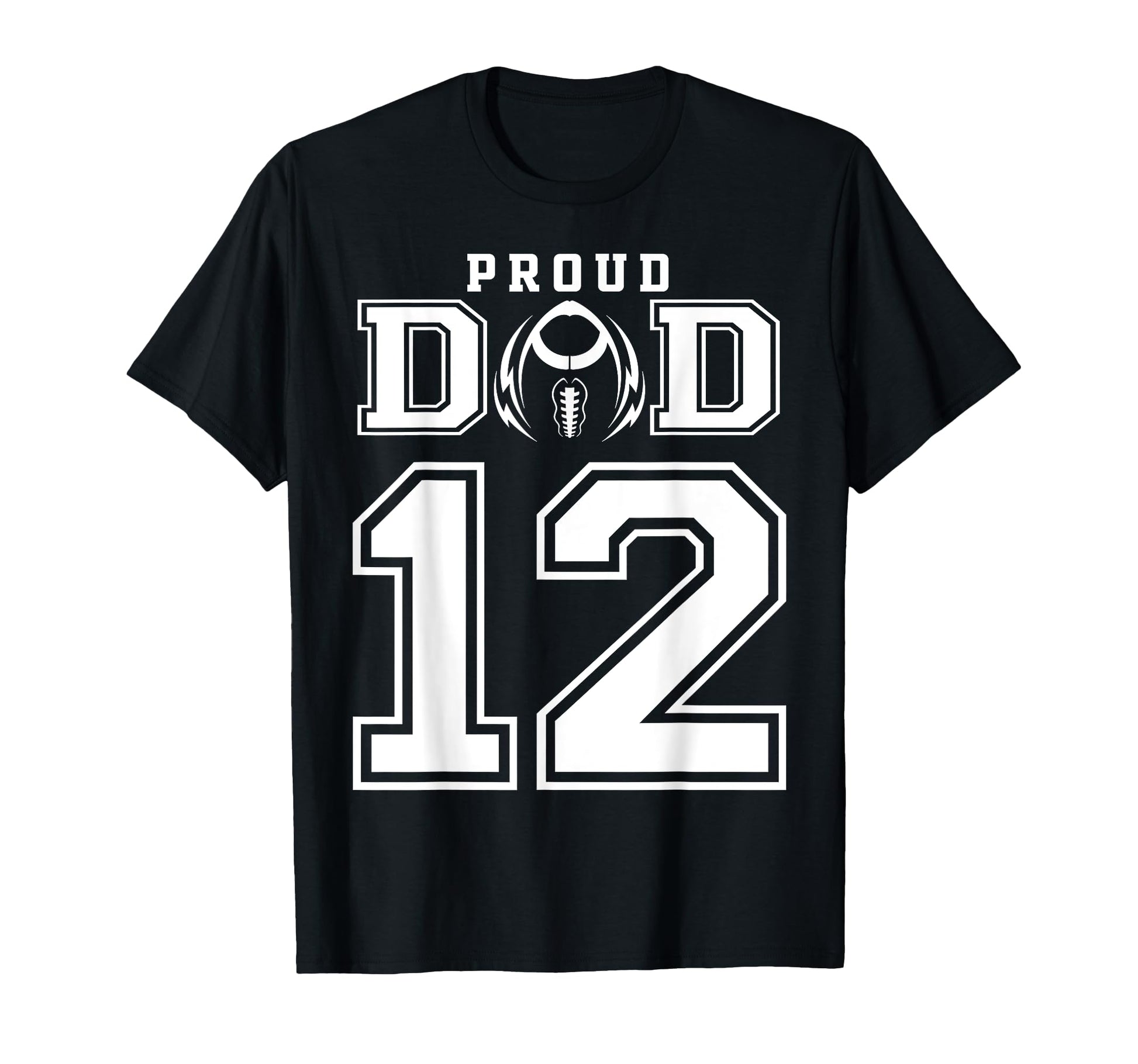 Custom Proud Football Dad Number 12 T-Shirt - Trendy Graphic Unisex - T-Shirt, Sweatshirt, Hoodie