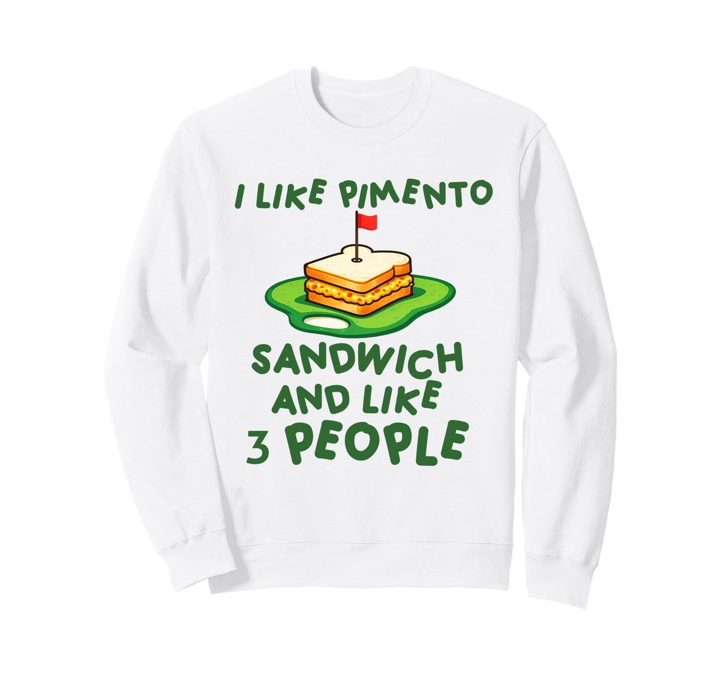Pimento Cheese Sandwich Golf Dad Sweatshirt - Unique Graphic Men Women - T-Shirt, Sweatshirt, Hoodie