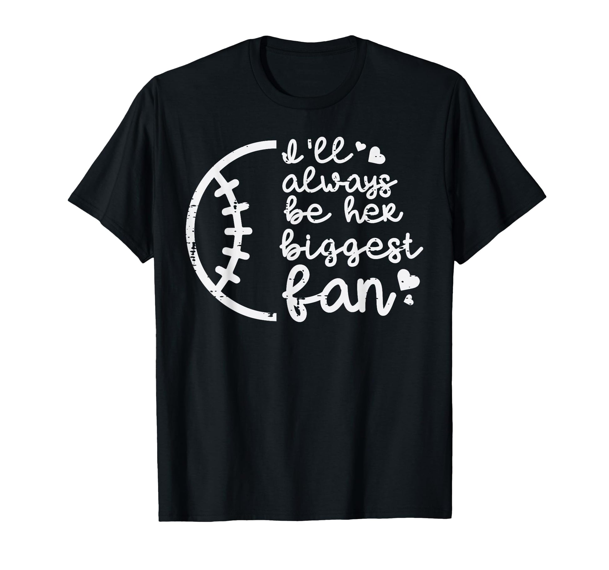 Always Be Her Biggest Fan Baseball T-Shirt - Graphic Print Men Women - T-Shirt, Sweatshirt, Hoodie