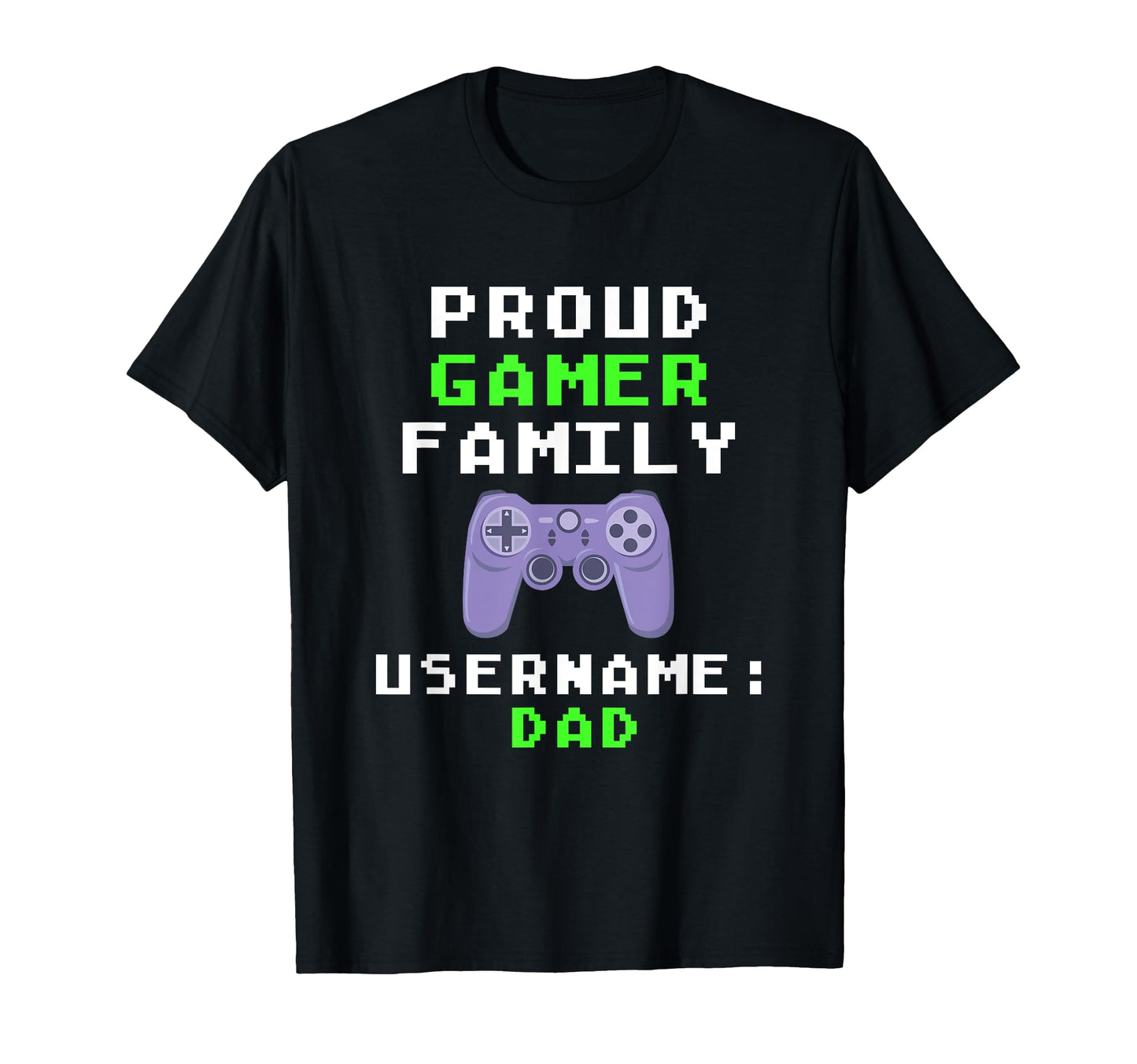 Funny Matching Gaming Family Username T-Shirt - Aesthetic Graphic Unisex - T-Shirt, Sweatshirt, Hoodie