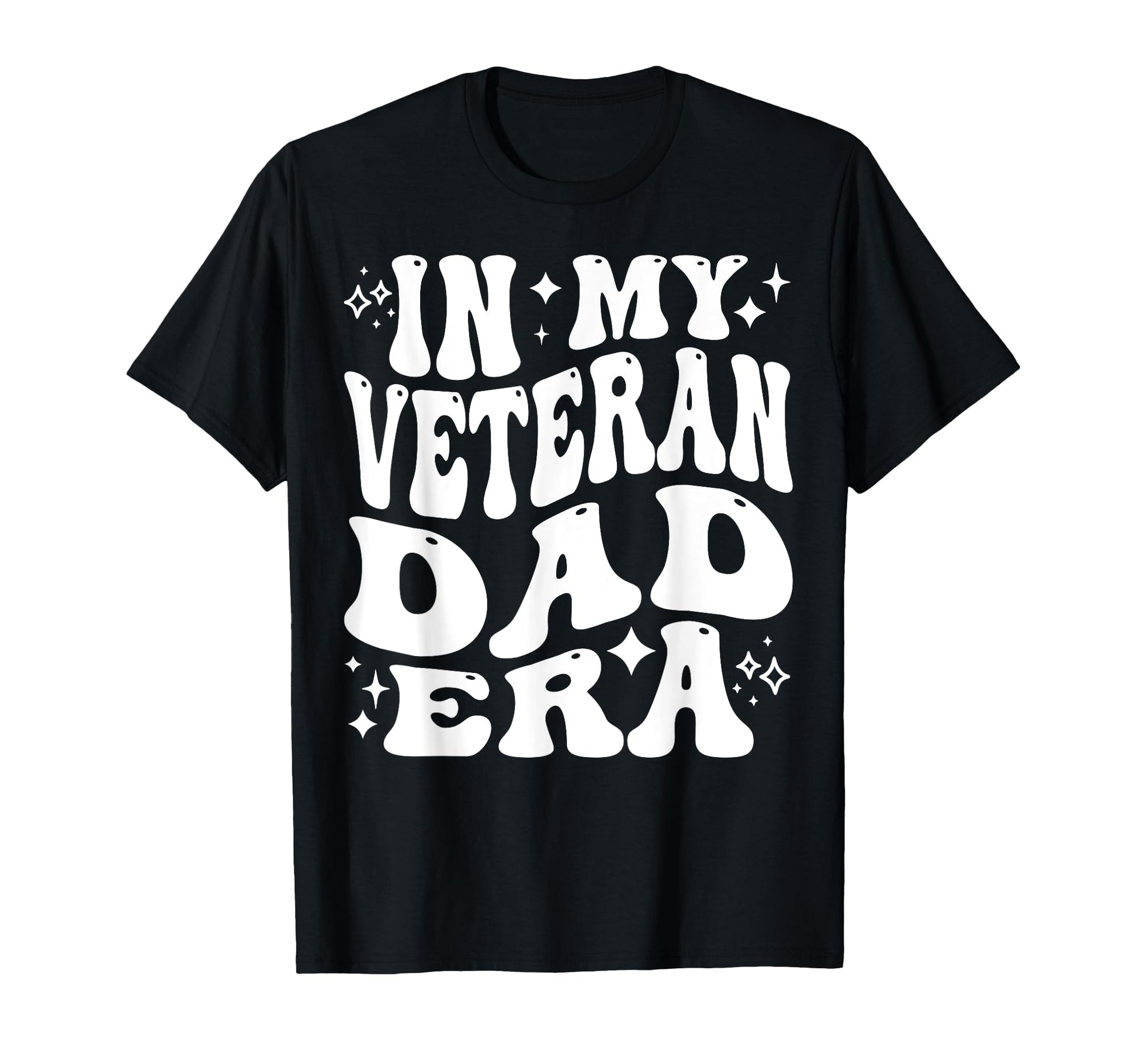 My Veteran Dad Era Military Father T-Shirt - Trendy Graphic Men Women - T-Shirt, Sweatshirt, Hoodie