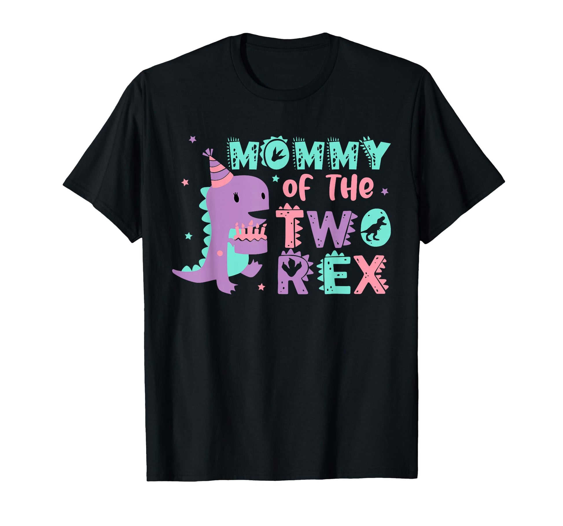 Mommy Two Rex Birthday Dinosaur Family T-Shirt - Trendy Graphic Unisex - T-Shirt, Sweatshirt, Hoodie