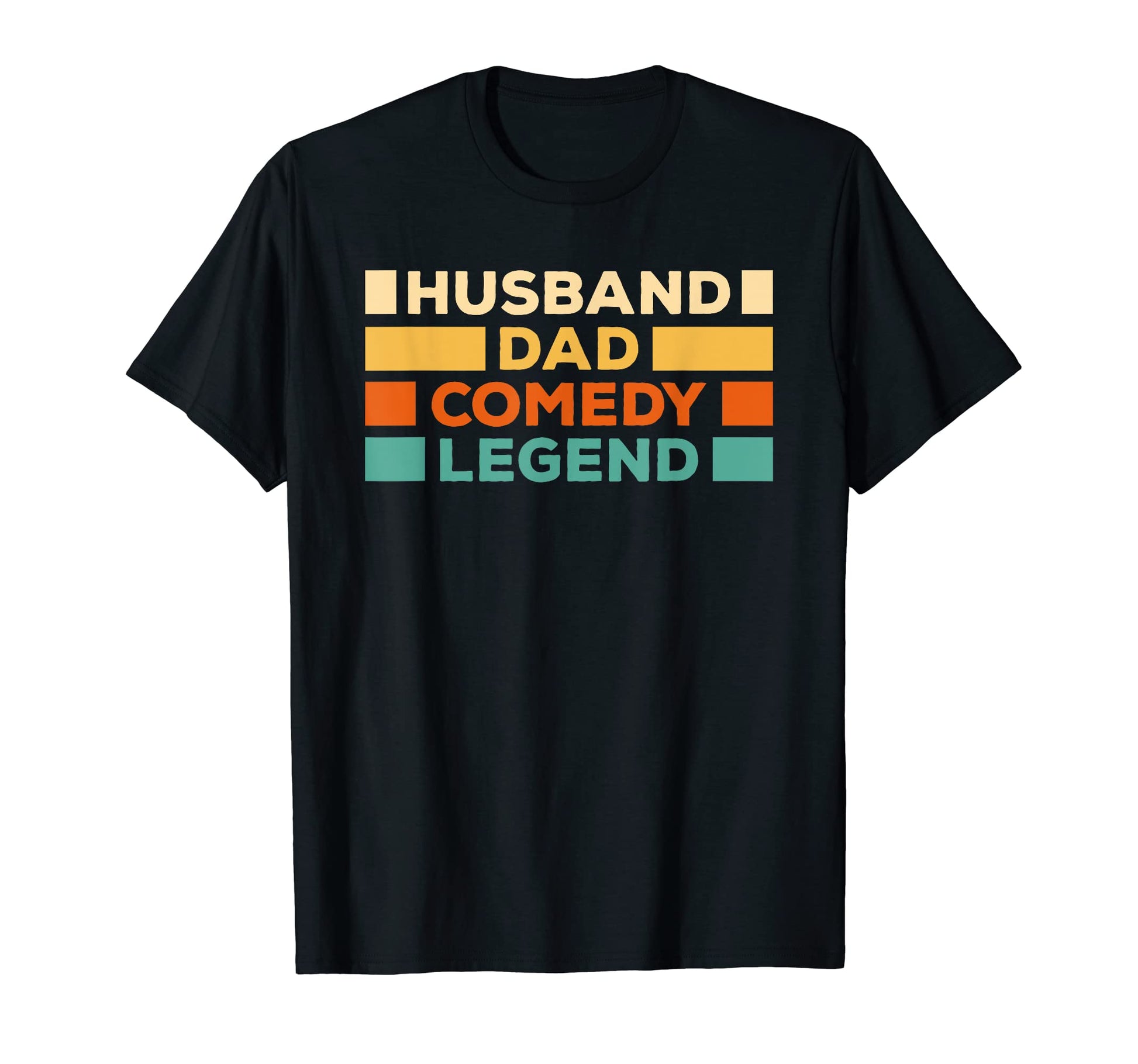 Husband Dad Comedy Legend Stand Up Comedian T-Shirt - Unique Graphic Unisex - T-Shirt, Sweatshirt, Hoodie