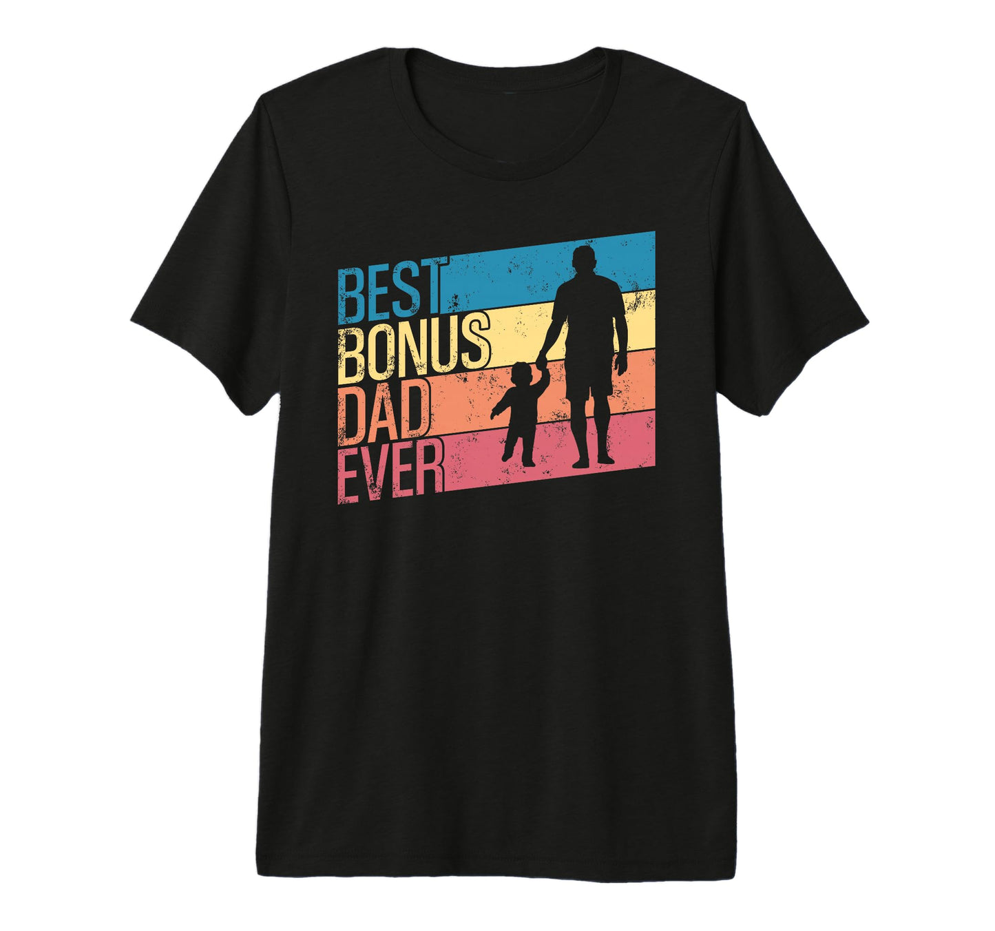 Bonus Father From Stepdaughter T-Shirt - Aesthetic Graphic for Adults - T-Shirt, Sweatshirt, Hoodie