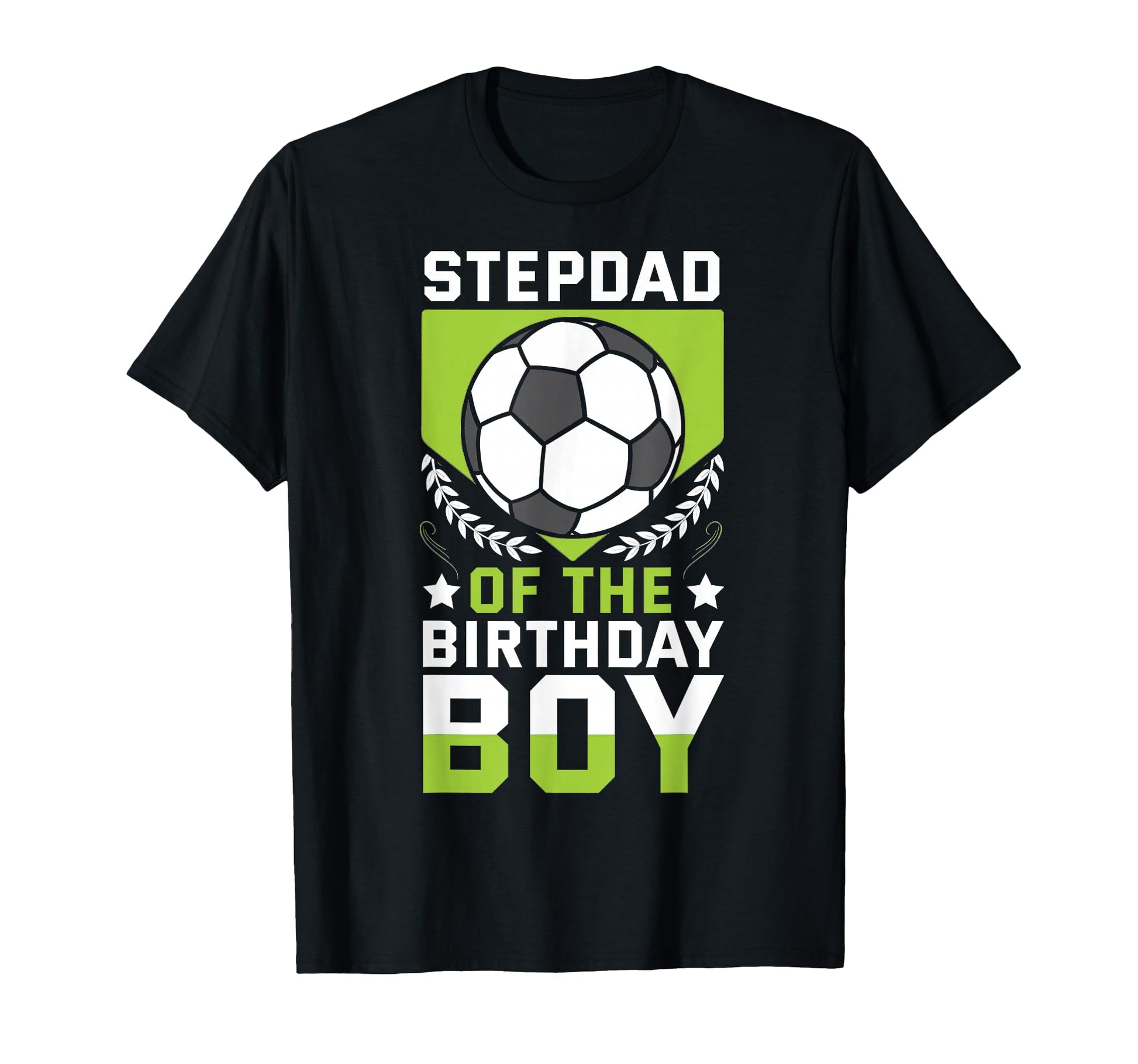 Stepdad Birthday Soccer Player Bday T-Shirt - Trendy Graphic for Adults - T-Shirt, Sweatshirt, Hoodie