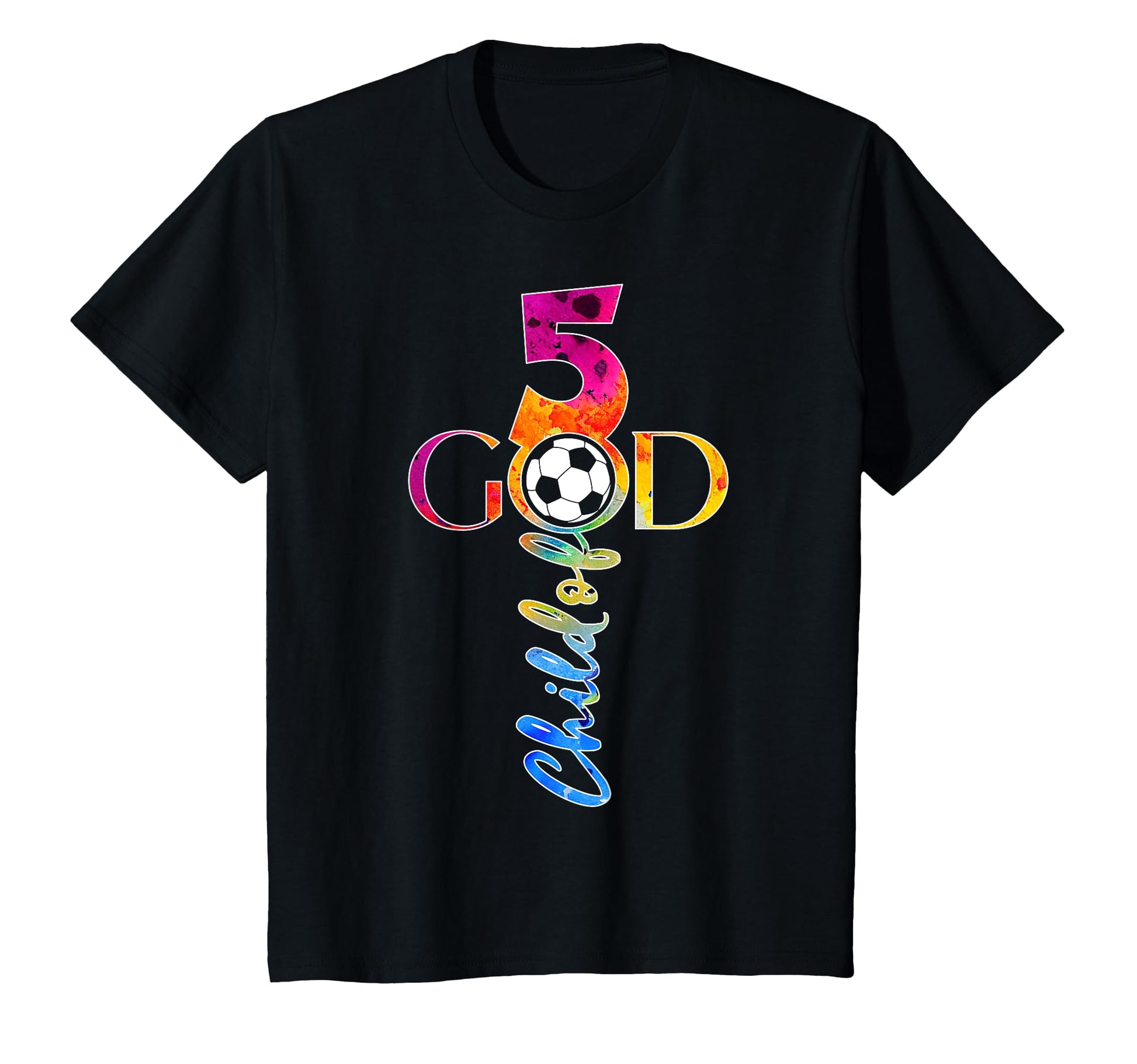 Jesus 5 Years Child God Soccer 5Th T-Shirt - Streetwear Style Unisex - T-Shirt, Sweatshirt, Hoodie