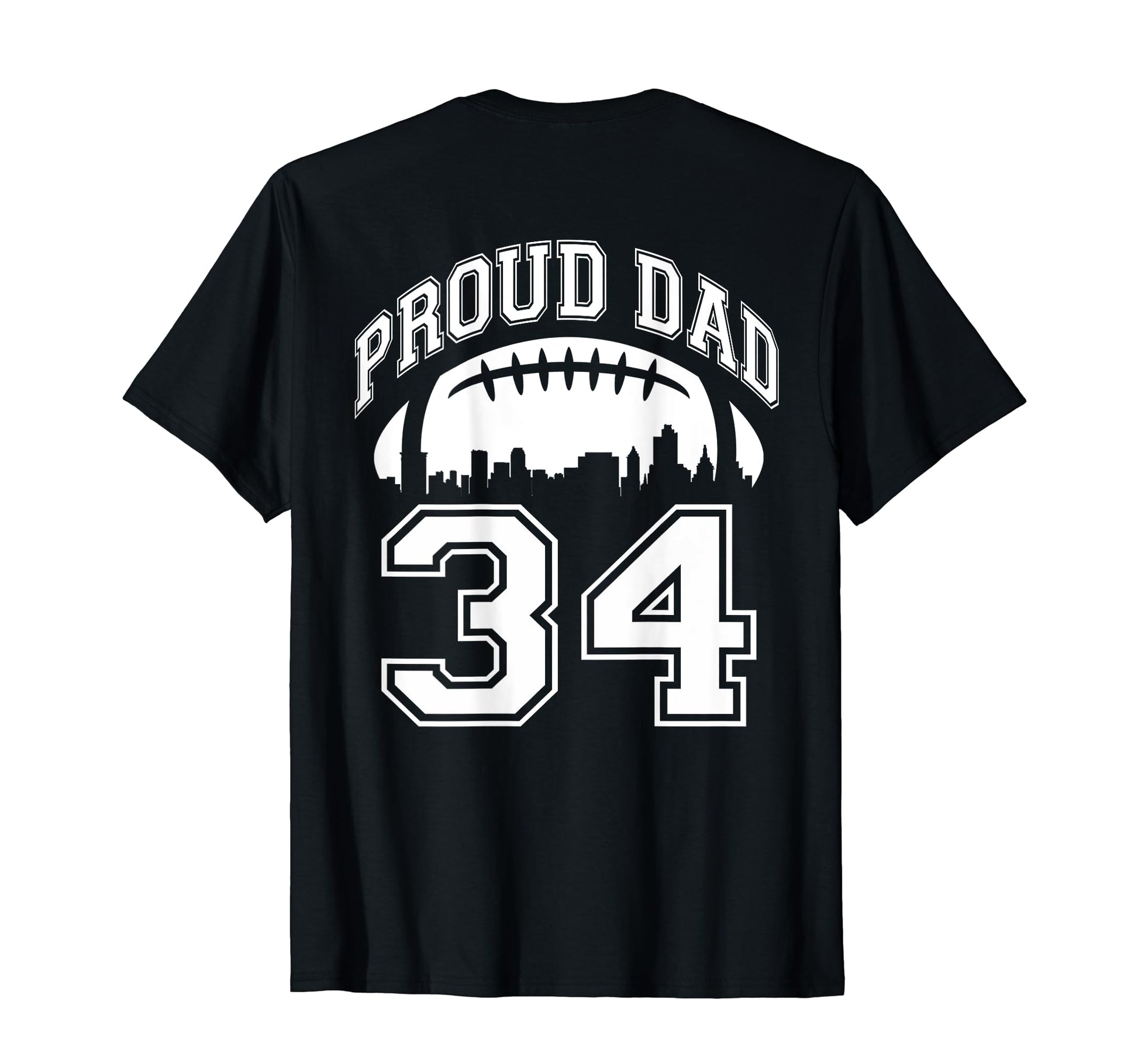 Custom Proud Football Dad Number 34 T-Shirt - Unique Graphic for Adults - T-Shirt, Sweatshirt, Hoodie