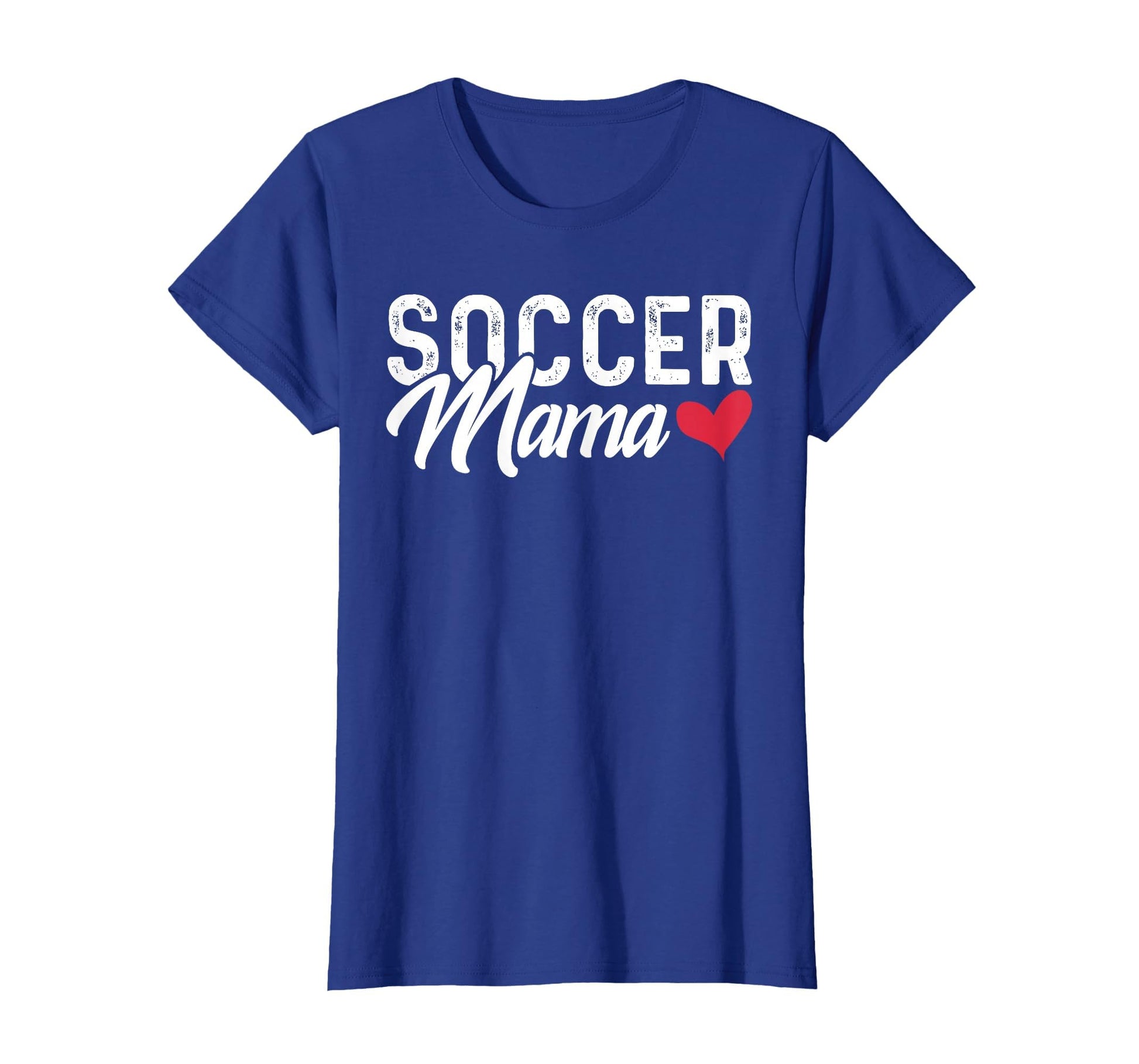 Soccer Mom Soccer Mama Gift T-Shirt - Casual Everyday Wear Unisex - T-Shirt, Sweatshirt, Hoodie