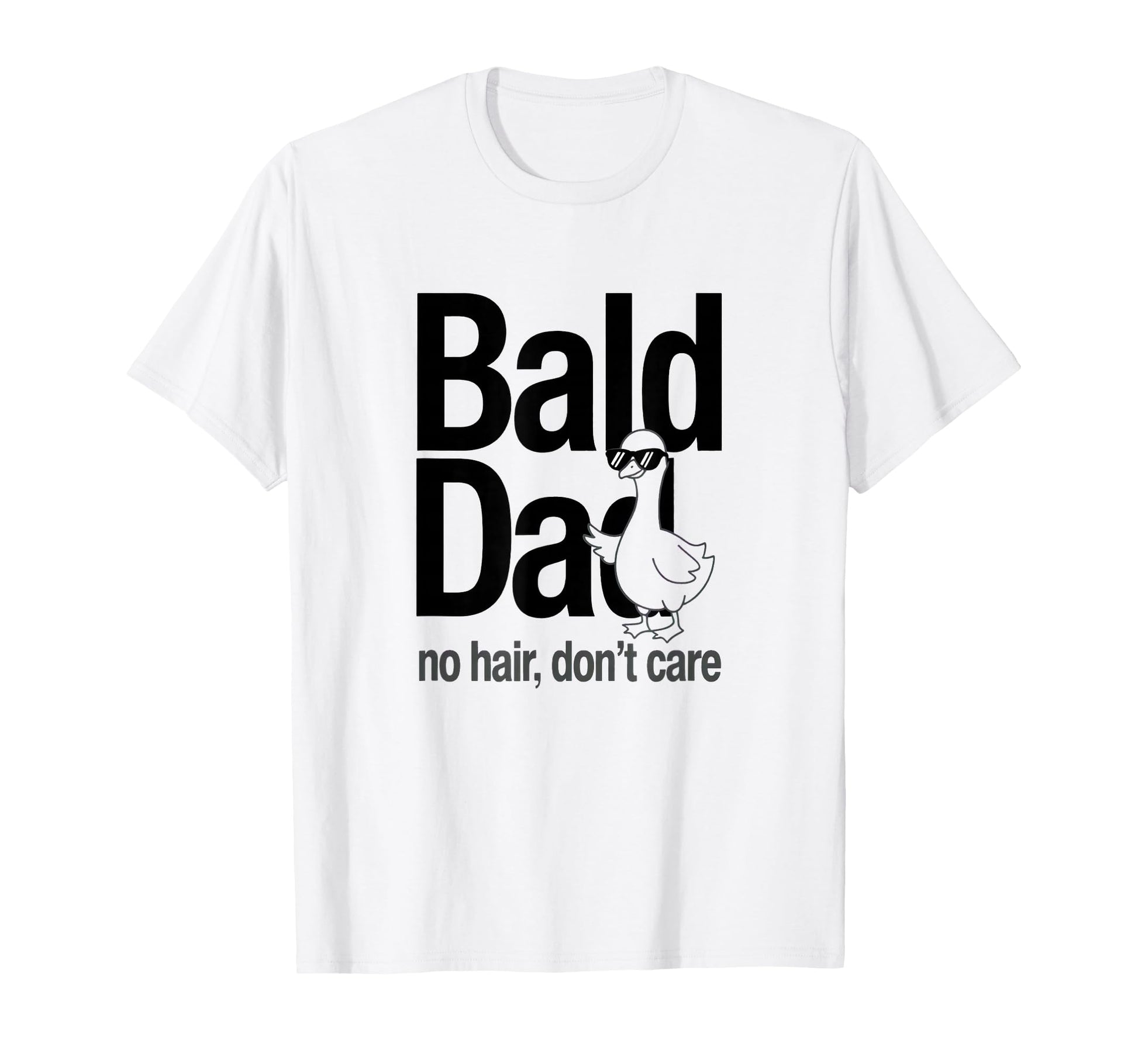 Funny Bald Dad Duck No Hair Dont Care T-Shirt - Unique Graphic Men Women - T-Shirt, Sweatshirt, Hoodie