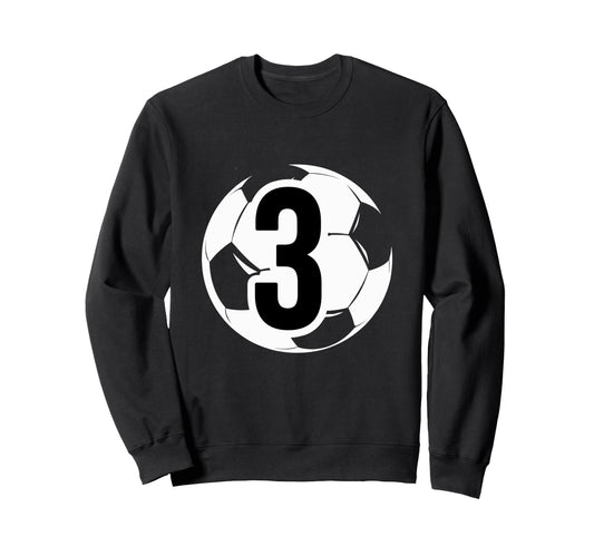 3 Soccer Birthday Gift Soccer Fan Sweatshirt - Trendy Graphic Unisex - T-Shirt, Sweatshirt, Hoodie
