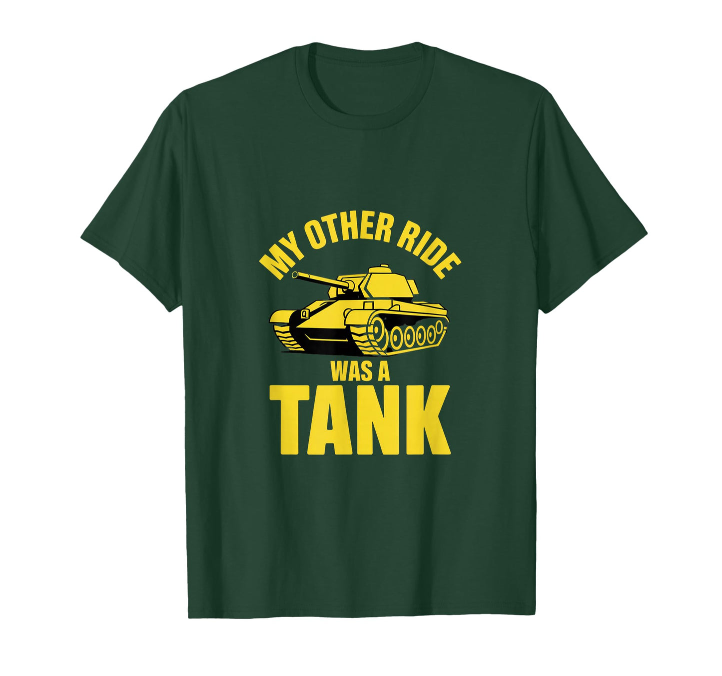 My Other Ride Was Tank Army Veteran T-Shirt - Graphic Print Men Women - T-Shirt, Sweatshirt, Hoodie
