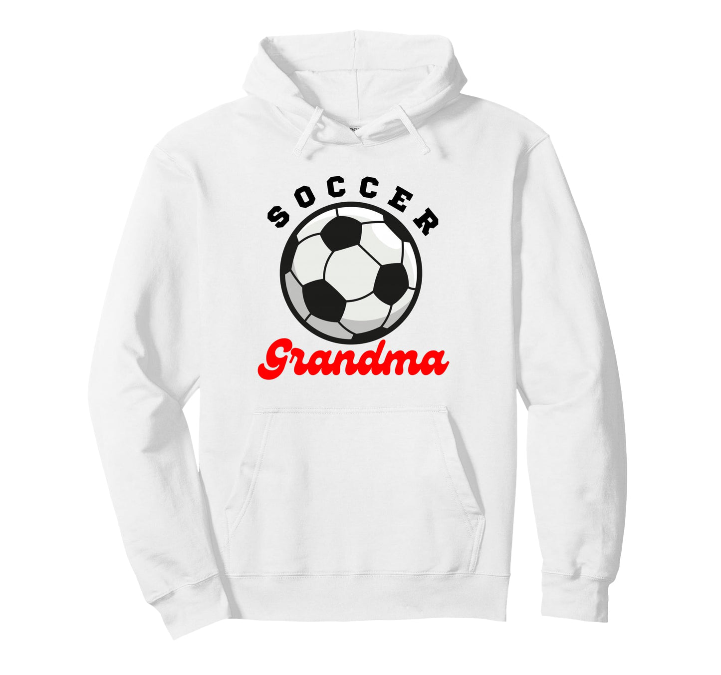 Funny Grandma Proud Soccer Lover Nana Hoodie - Trendy Graphic Unisex - T-Shirt, Sweatshirt, Hoodie