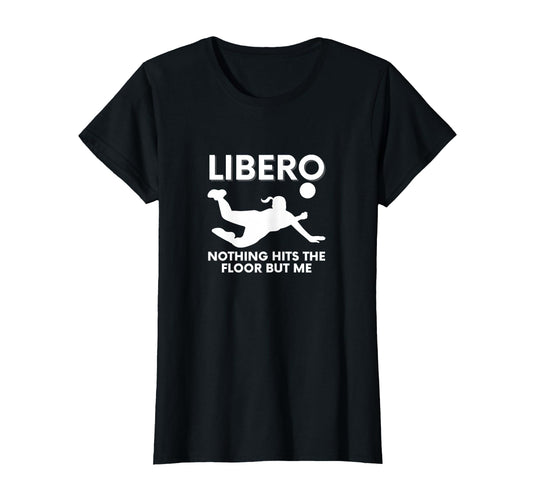 Back Row Boss Libero Volleyball T-Shirt - Graphic Print Men Women - T-Shirt, Sweatshirt, Hoodie