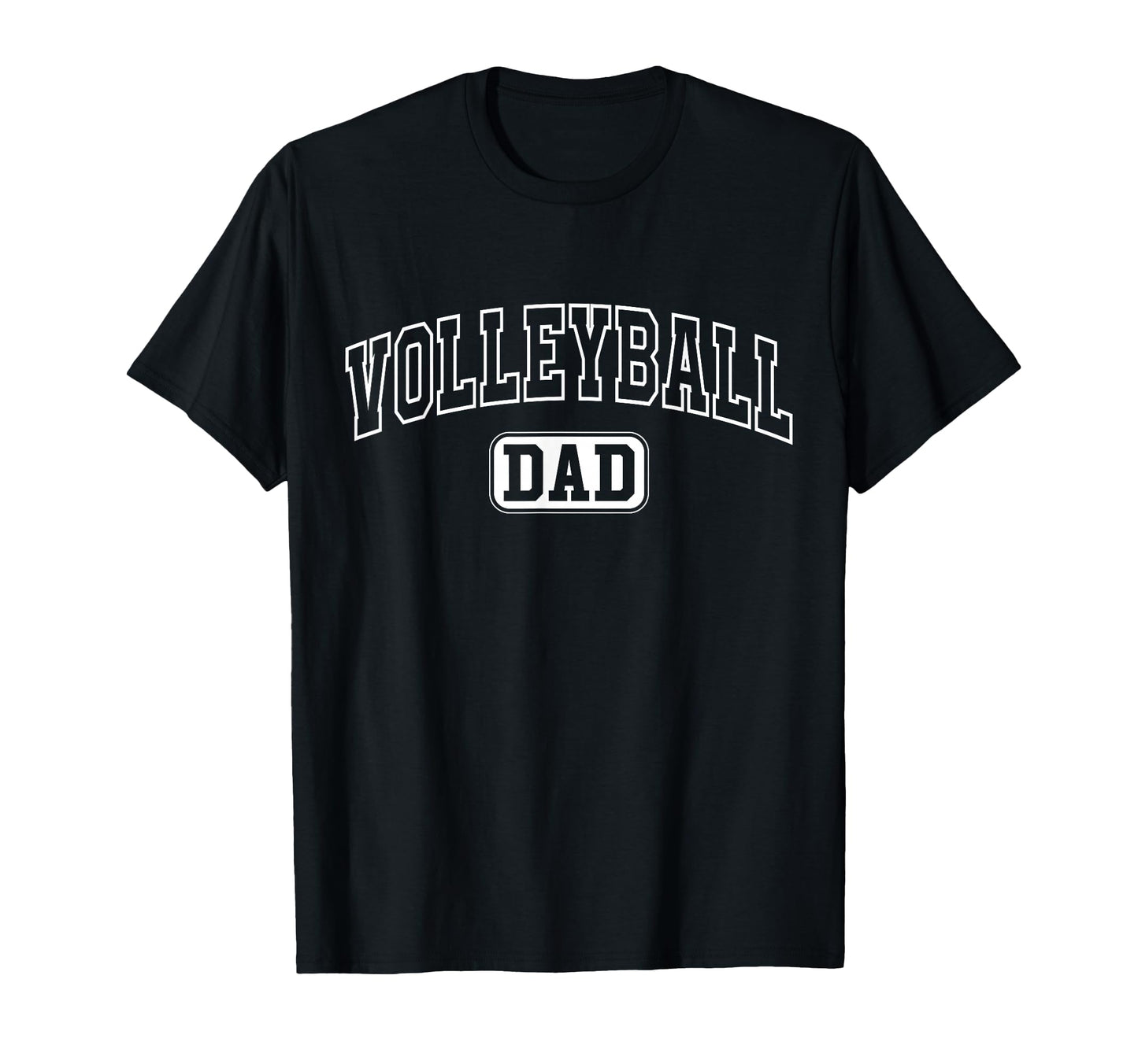 Volleyball Dad Funny Athletic T-Shirt - Casual Everyday Wear Men Women - T-Shirt, Sweatshirt, Hoodie