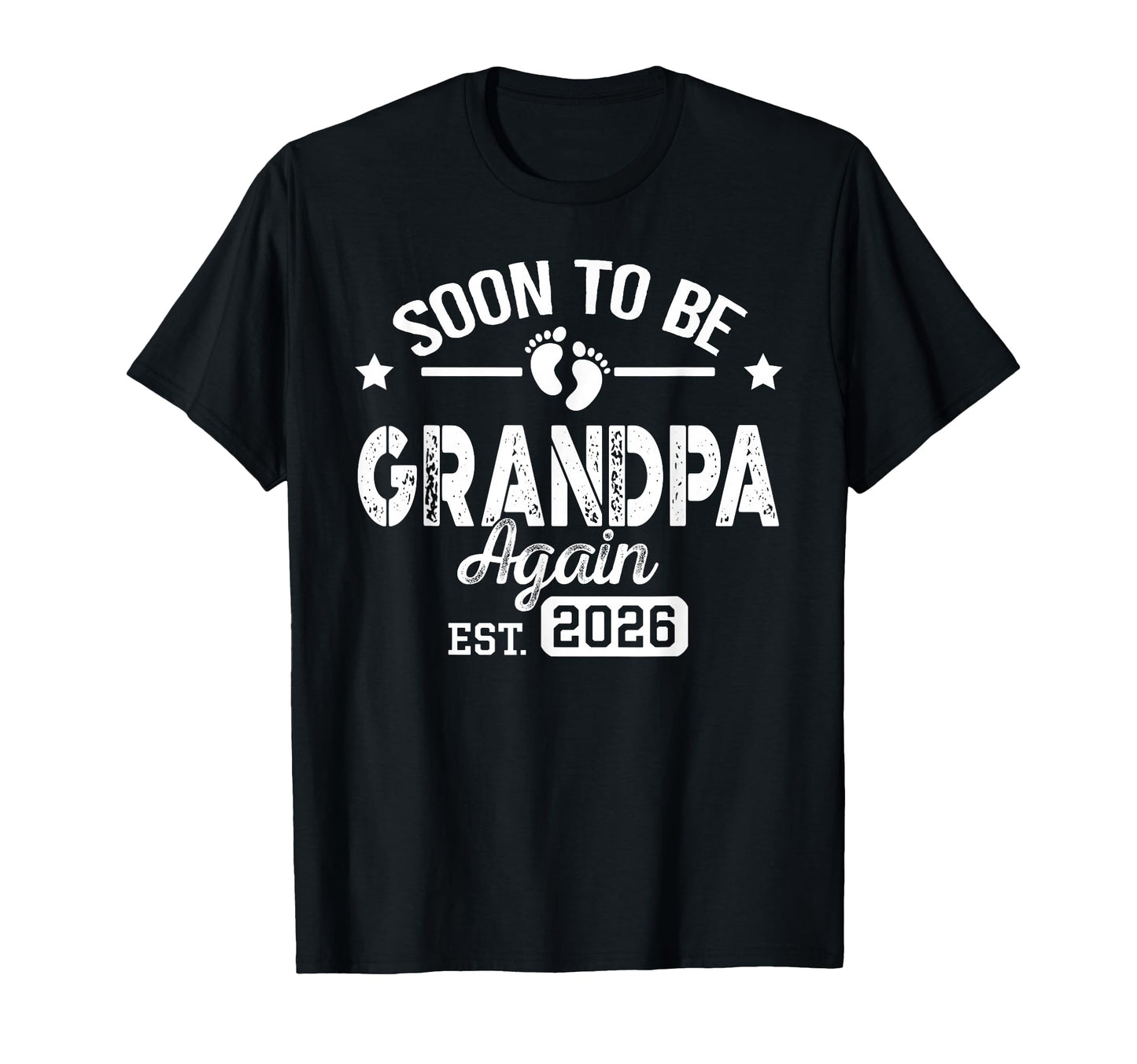 Soon To Be Grandpa Again Est 2026 T-Shirt - Aesthetic Graphic for Adults - T-Shirt, Sweatshirt, Hoodie