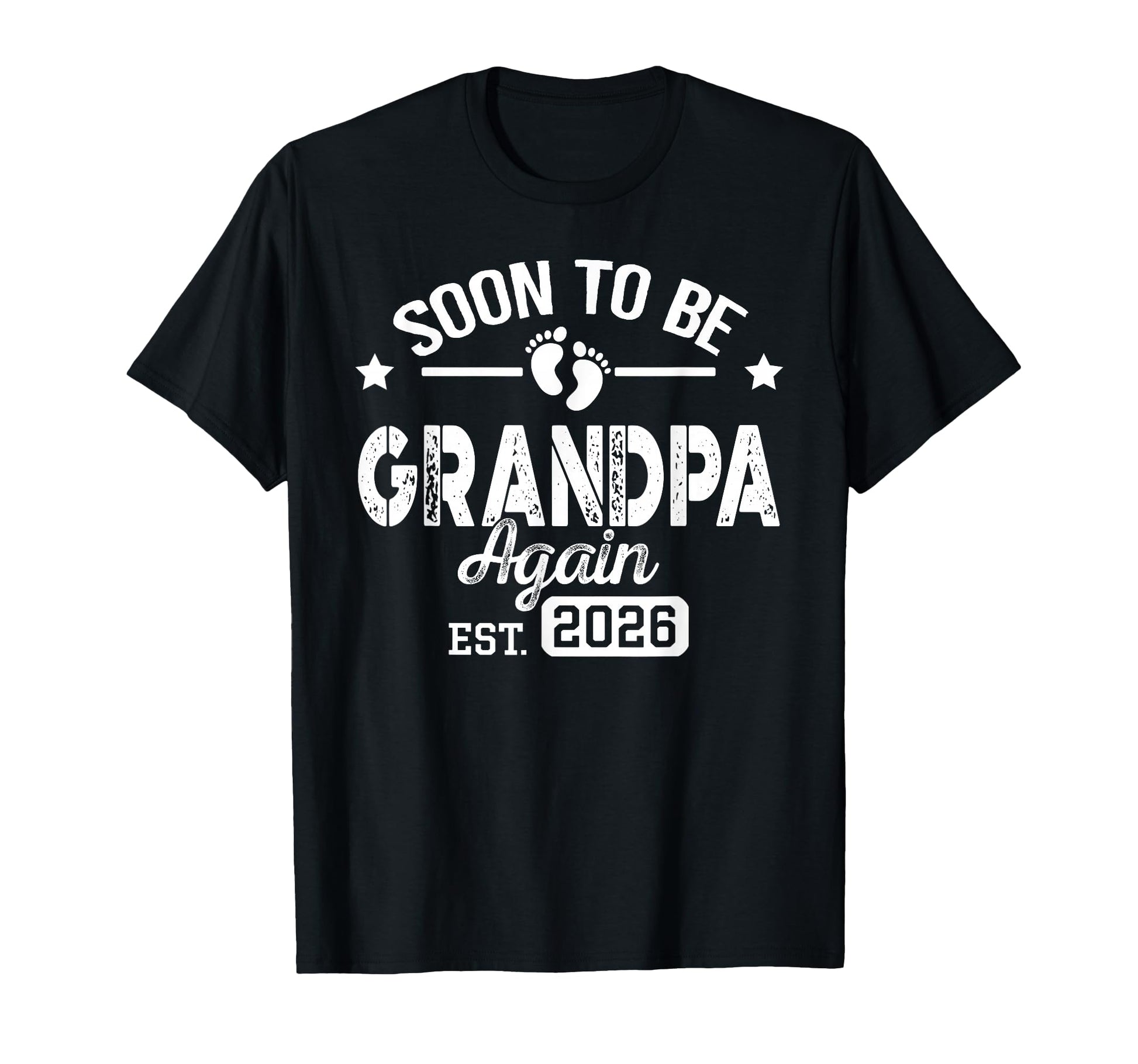 Soon To Be Grandpa Again Est 2026 T-Shirt - Aesthetic Graphic for Adults - T-Shirt, Sweatshirt, Hoodie