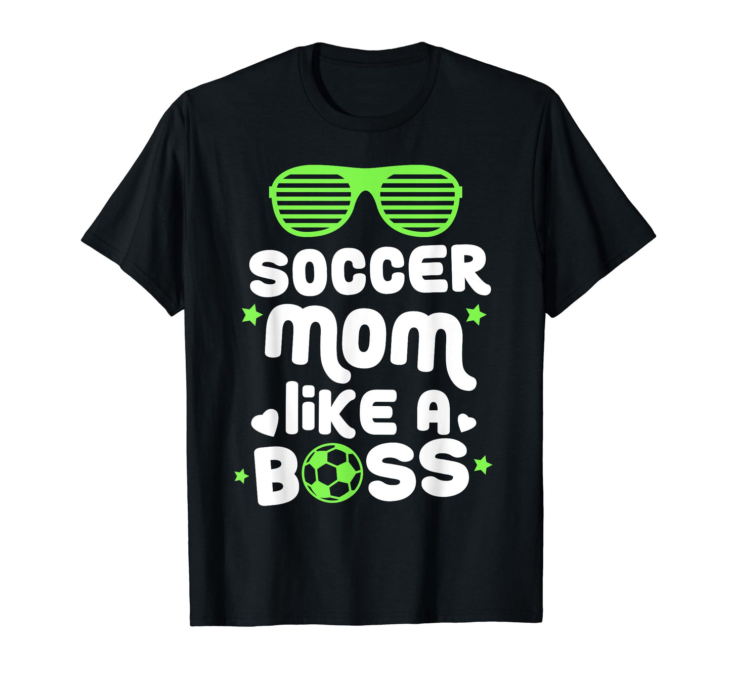 Womens Soccer Mom Like Boss Gift T-Shirt - Casual Everyday Wear for Adults - T-Shirt, Sweatshirt, Hoodie