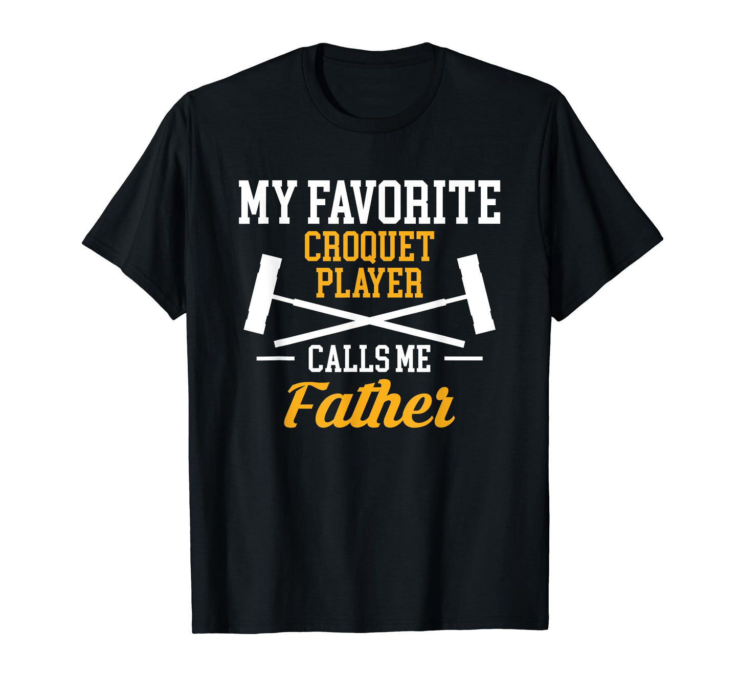 Croquet Lawn Game Croquet Player T-Shirt - Fun Novelty Design Unisex - T-Shirt, Sweatshirt, Hoodie