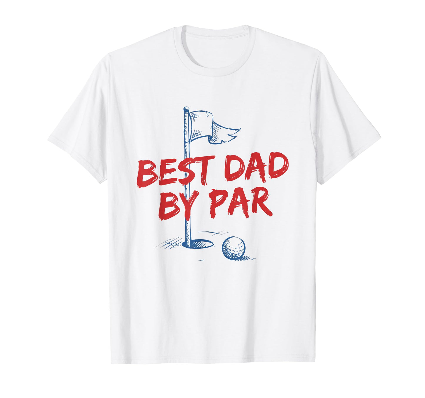 Best Dad Par Golf Dad Golfing T-Shirt - Aesthetic Graphic for Adults - T-Shirt, Sweatshirt, Hoodie