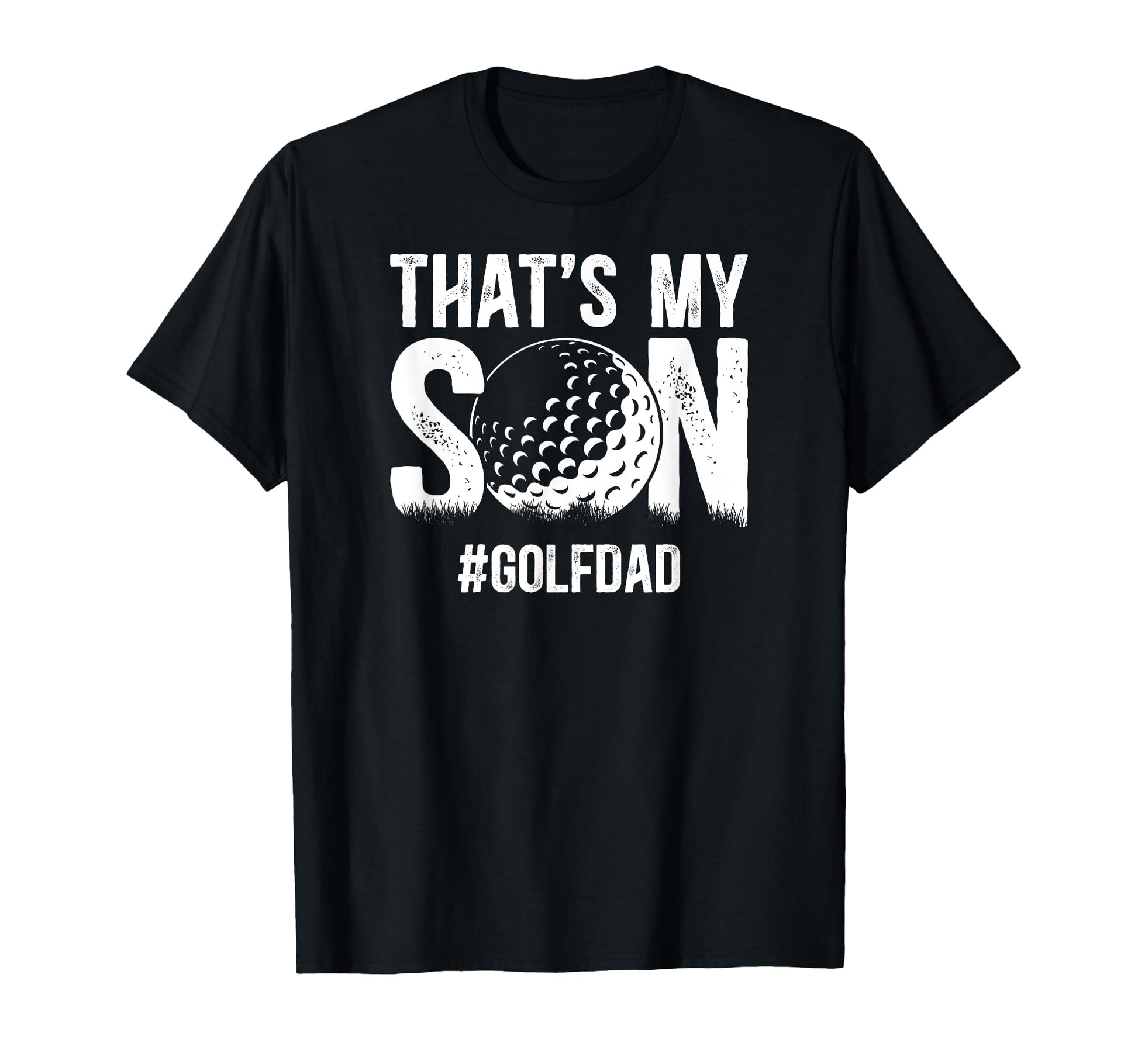 Thats My Son Golf Dad Golf Player T-Shirt - Trendy Graphic for Adults - T-Shirt, Sweatshirt, Hoodie